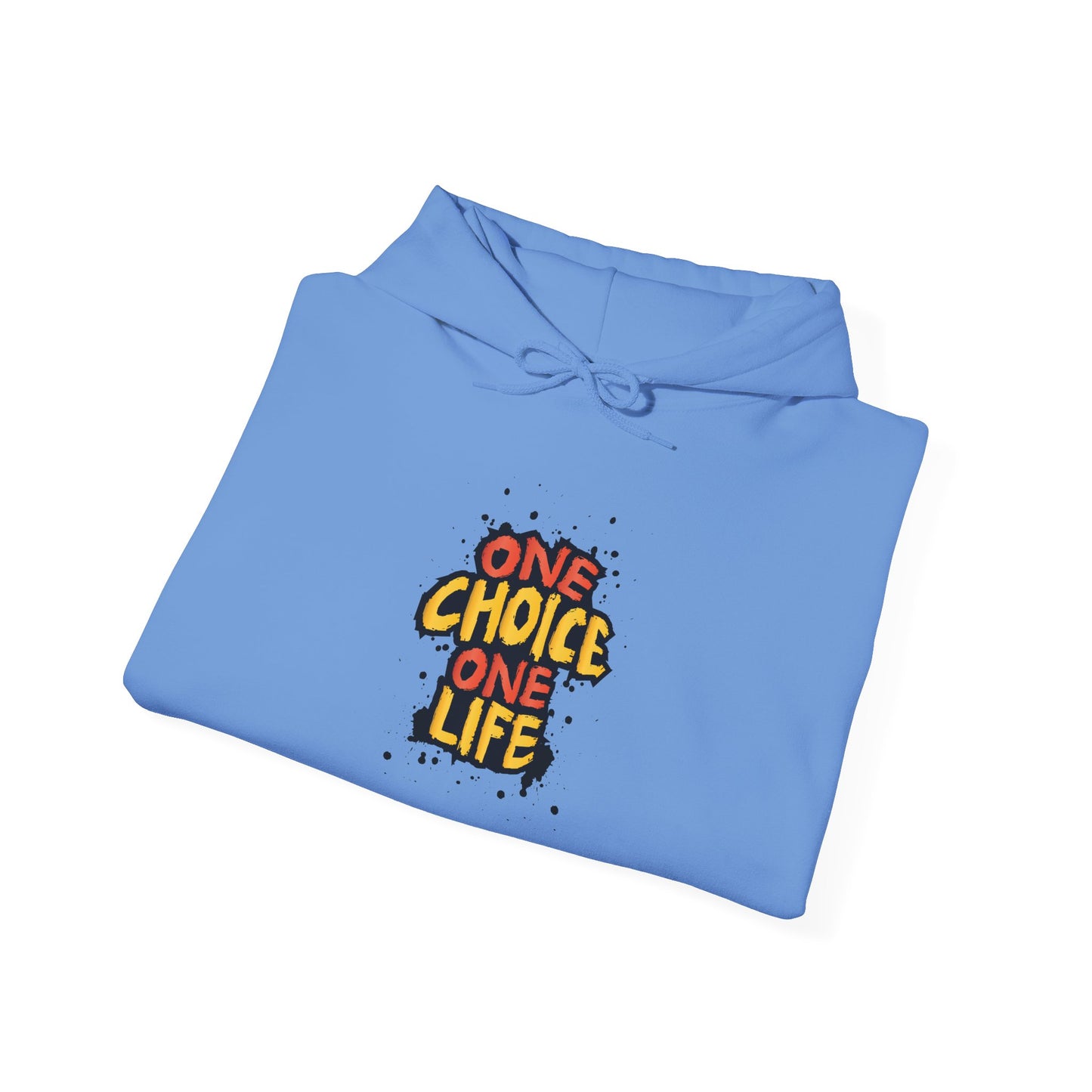 One Choice One Life - Hoodie