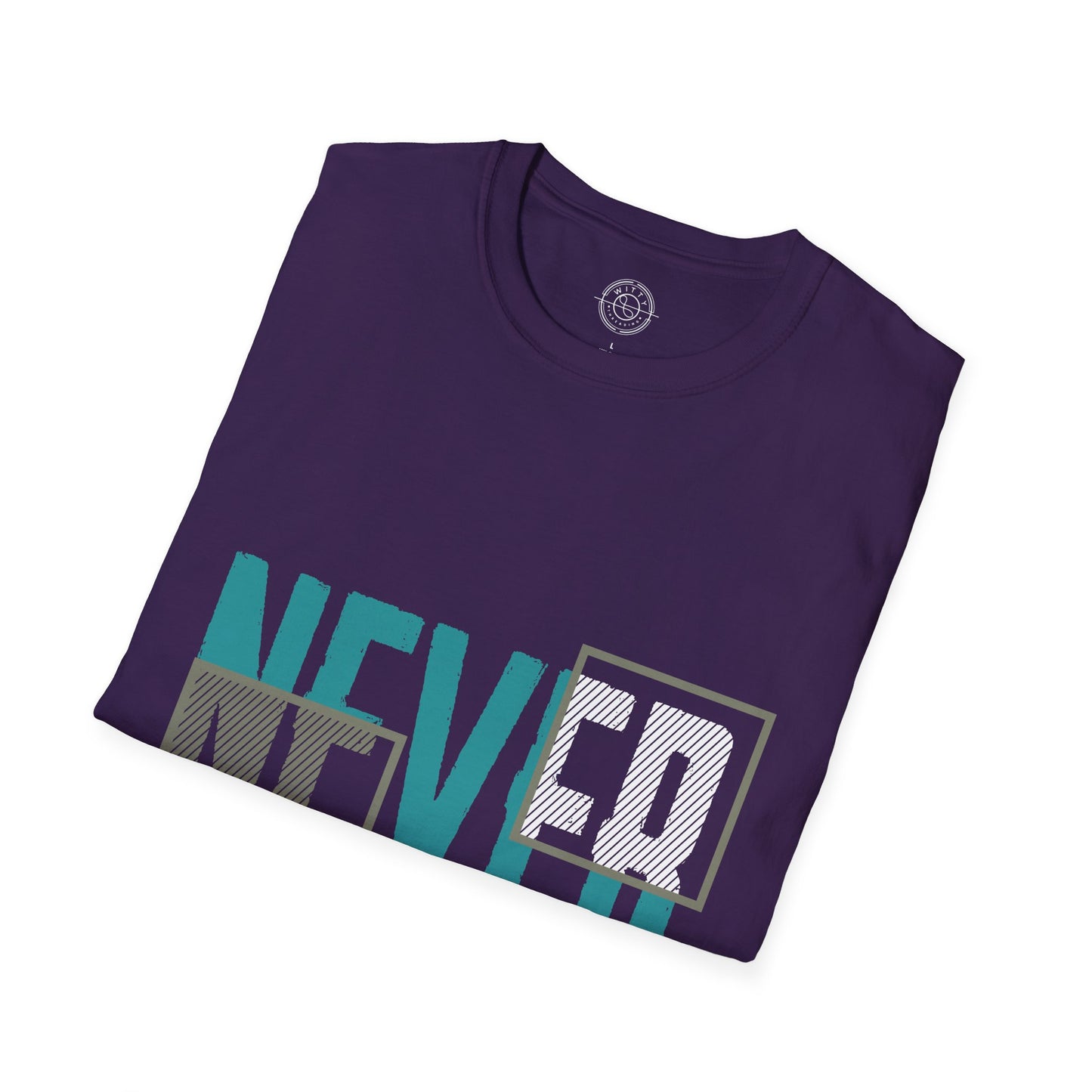 Never Give Up - T-Shirt