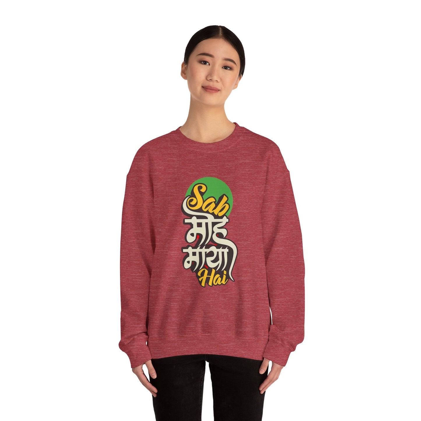 Sab Moh Maya Hai - Sweatshirt