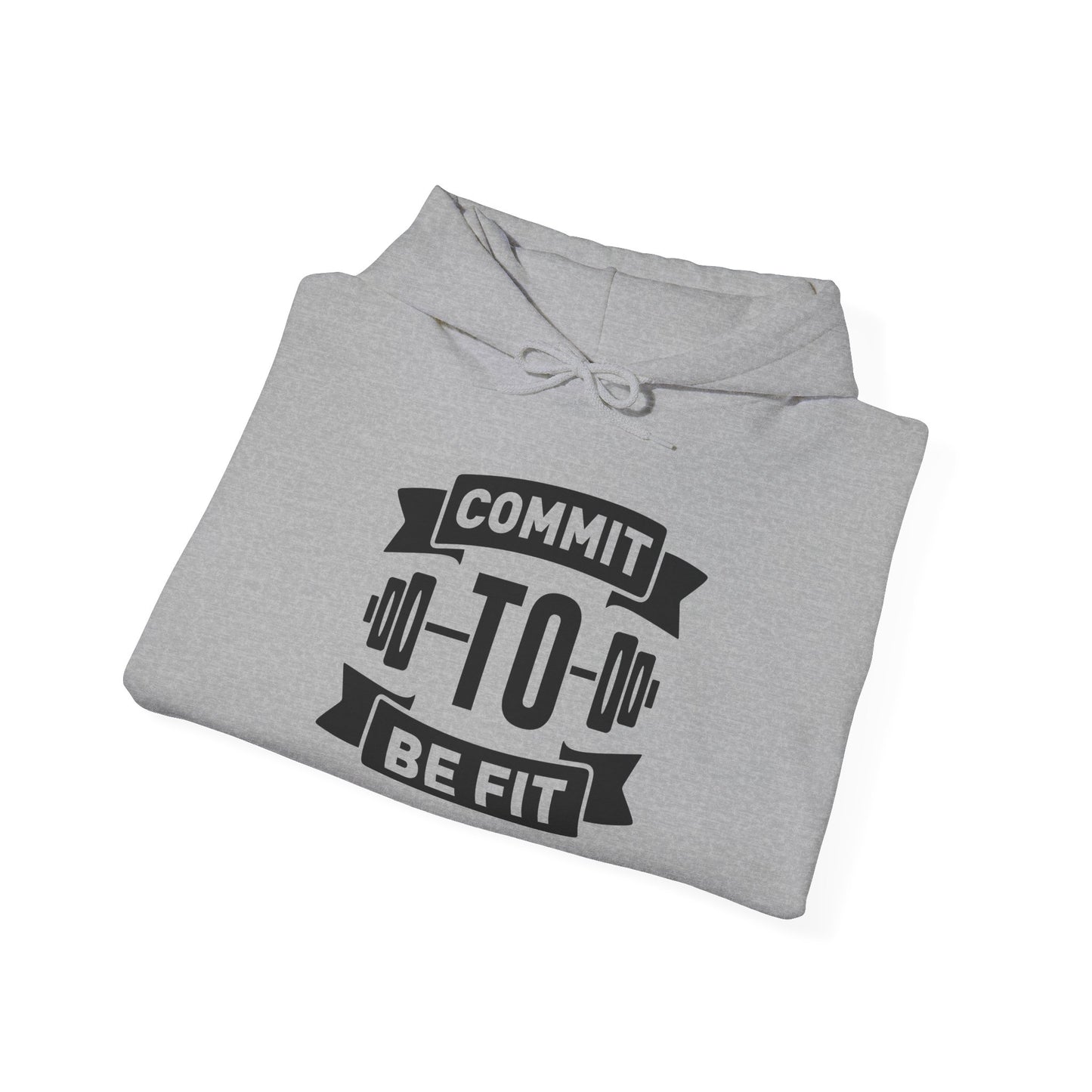Commit to be FIT - Hoodie