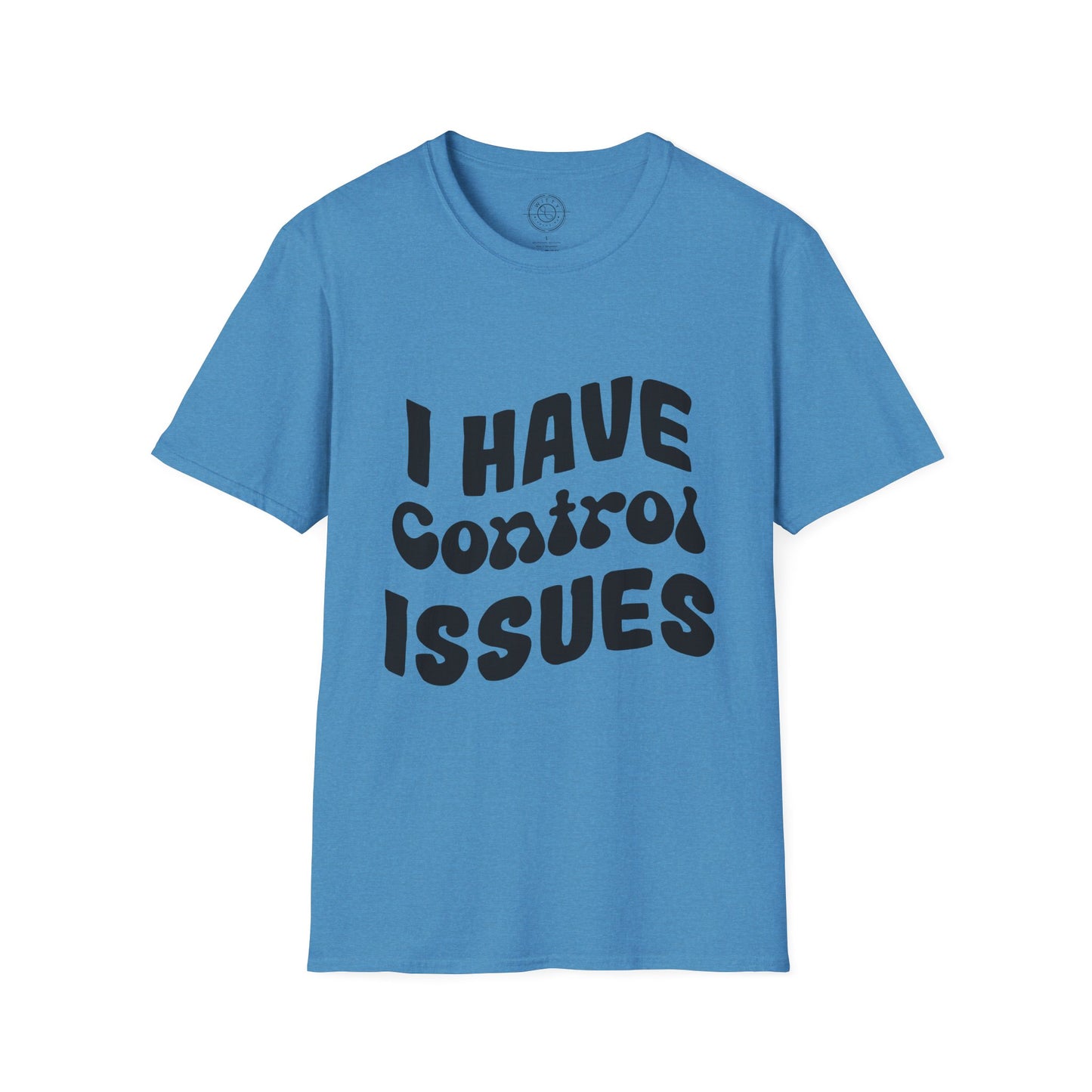 I've Control Issues - T-Shirt