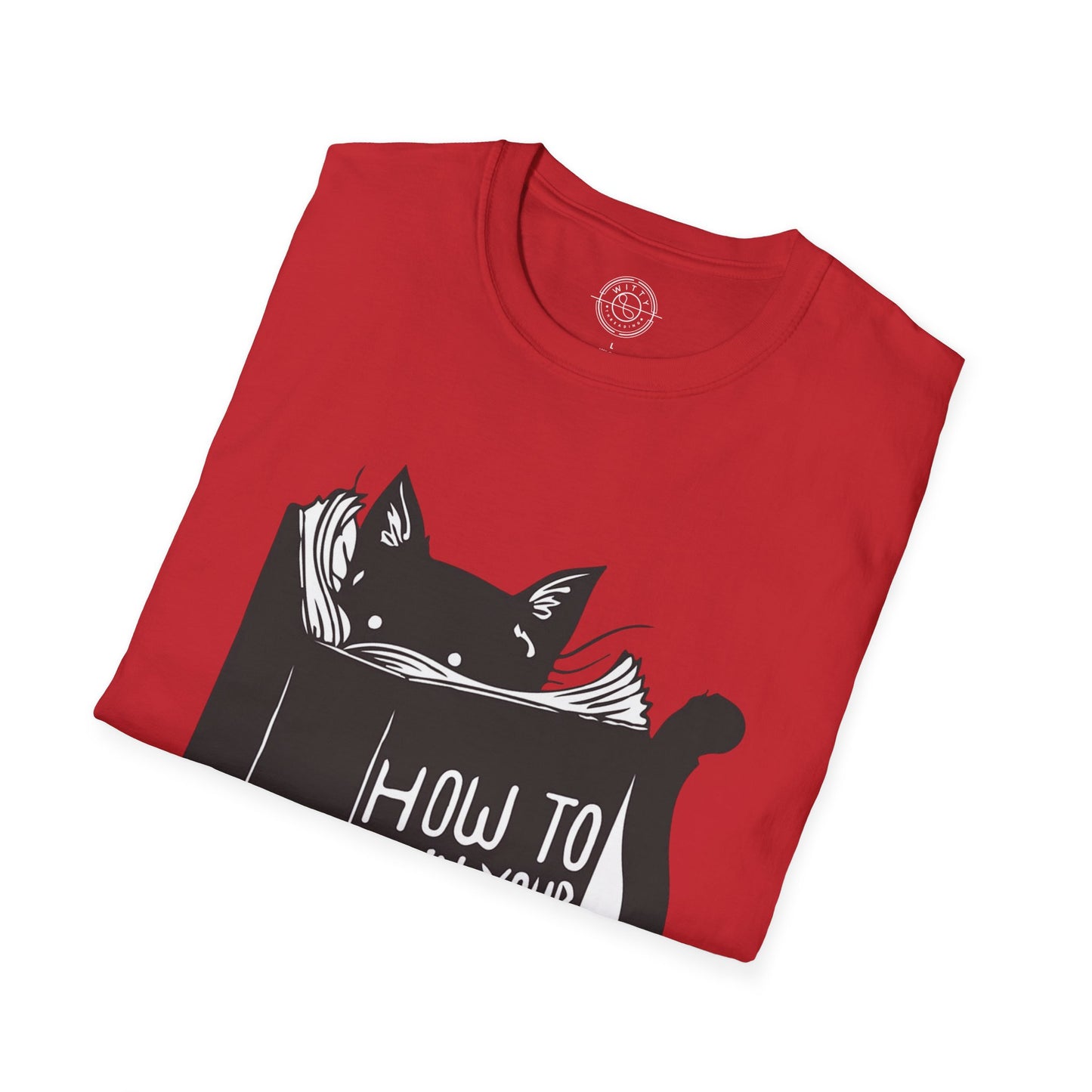 How To Train Your Human - T-Shirt