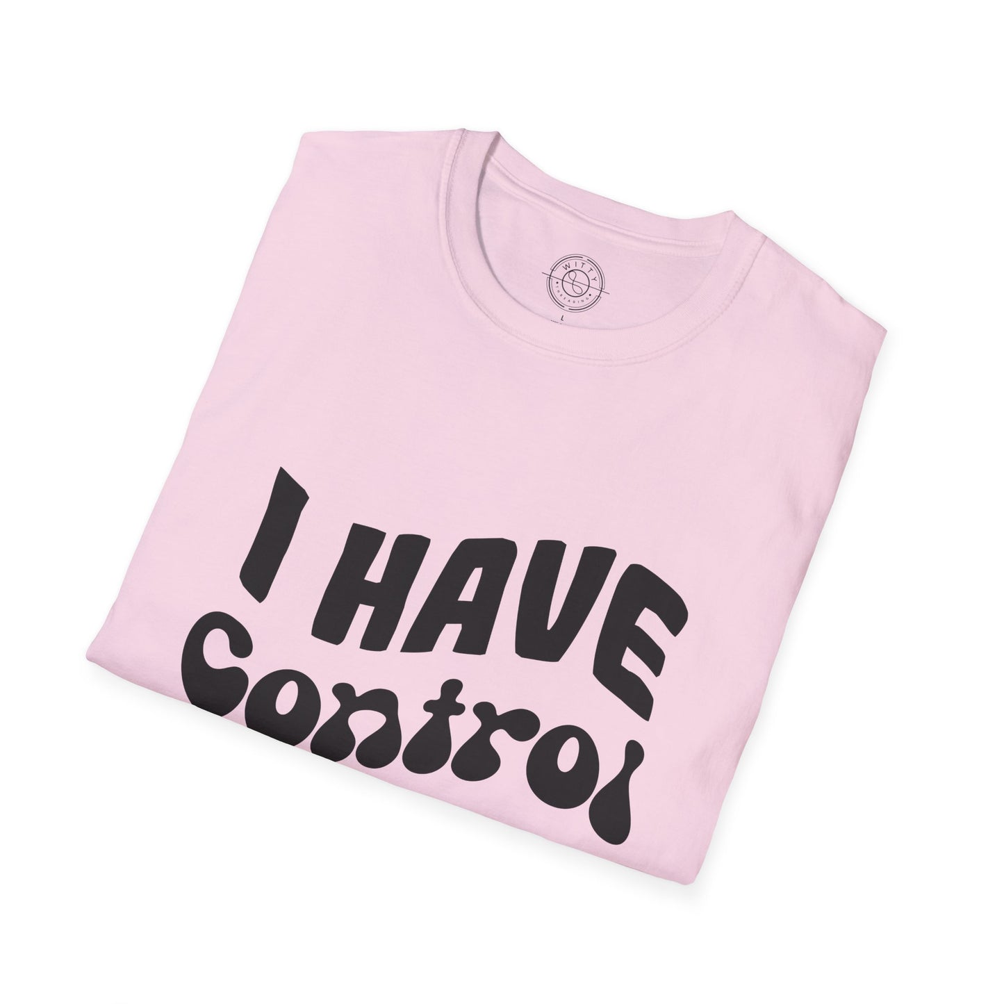 I've Control Issues - T-Shirt
