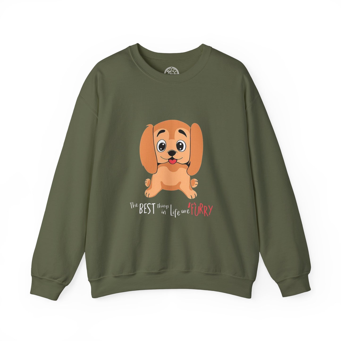 The best things in life are FURRY - Sweatshirt