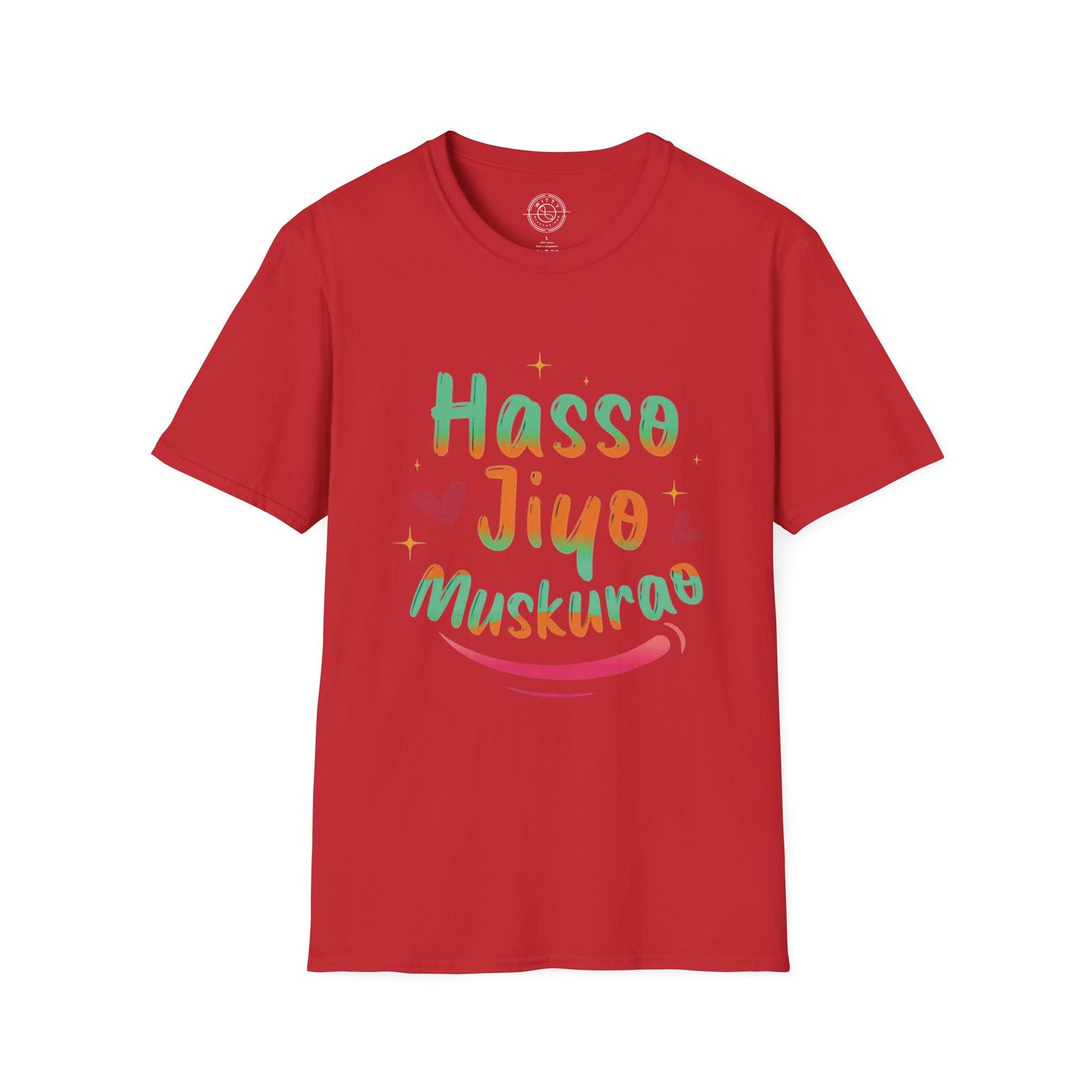 Haso Jiyo Muskurao - T-Shirt