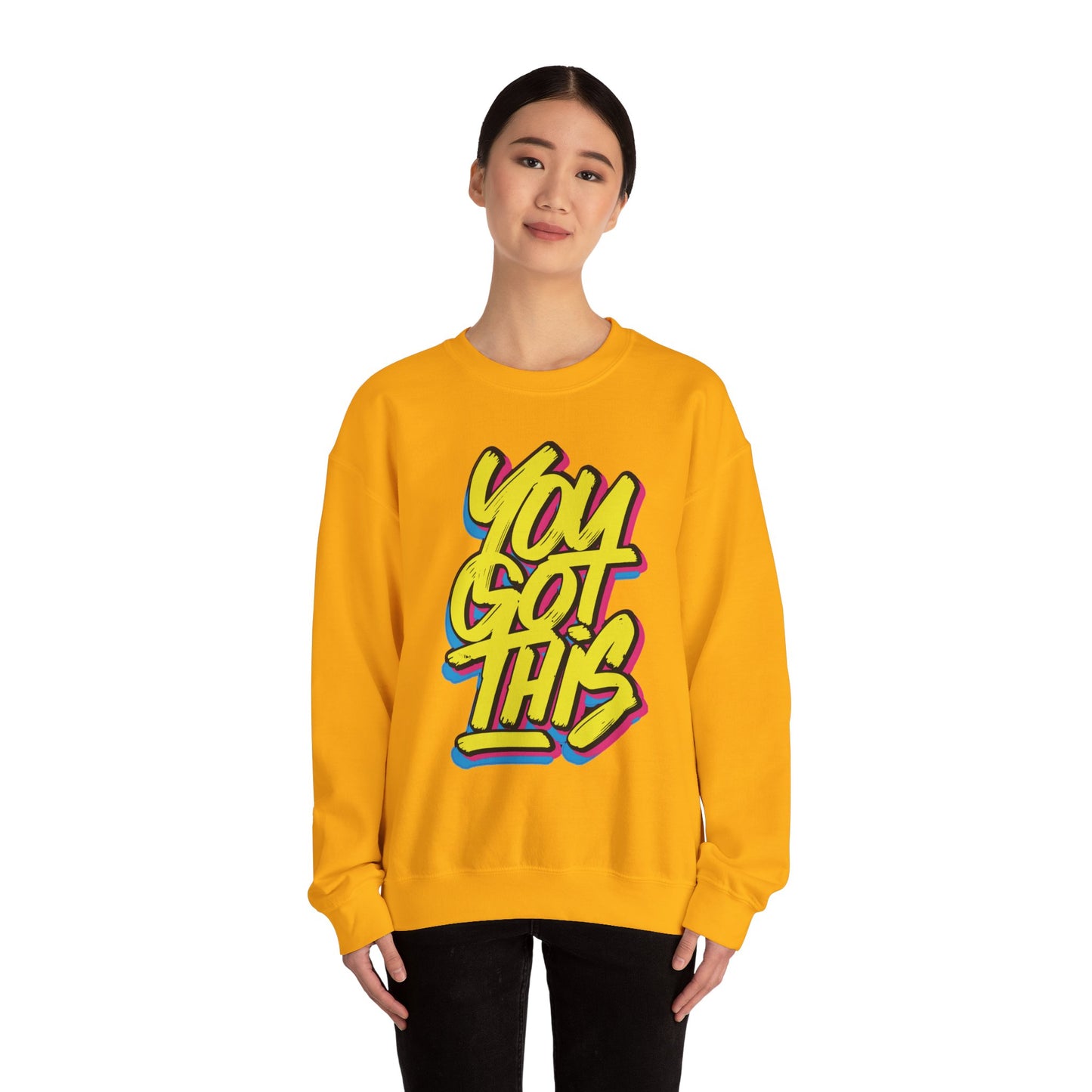 You Got This - Sweatshirt