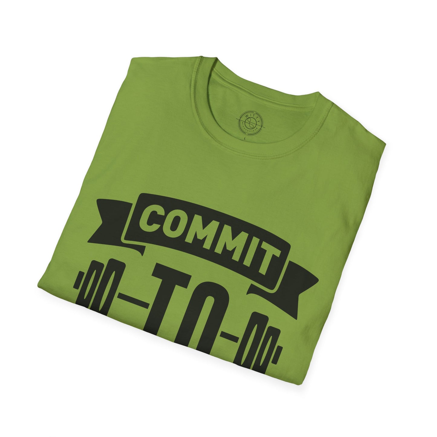 Commit to be FIT - T-Shirt