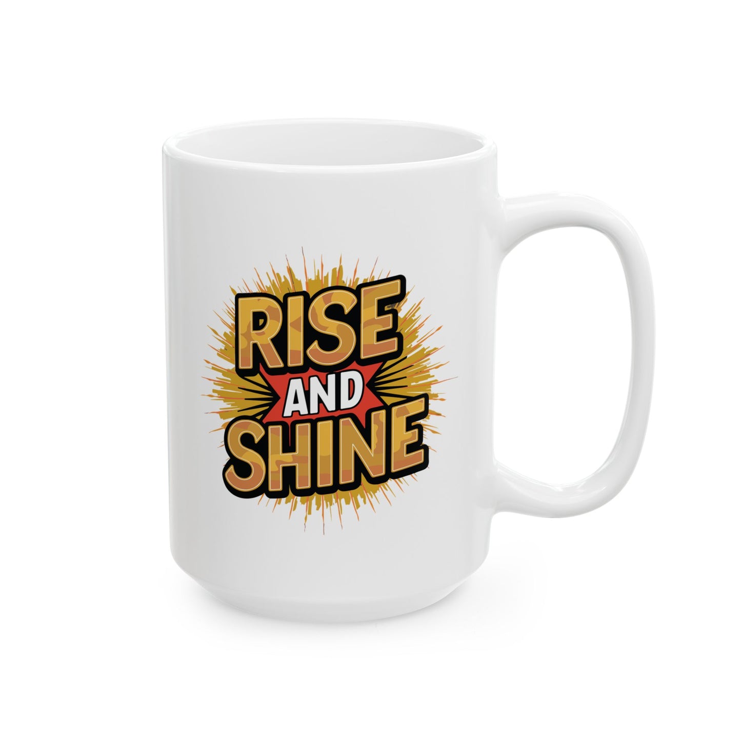 Rise And Shine - Mug