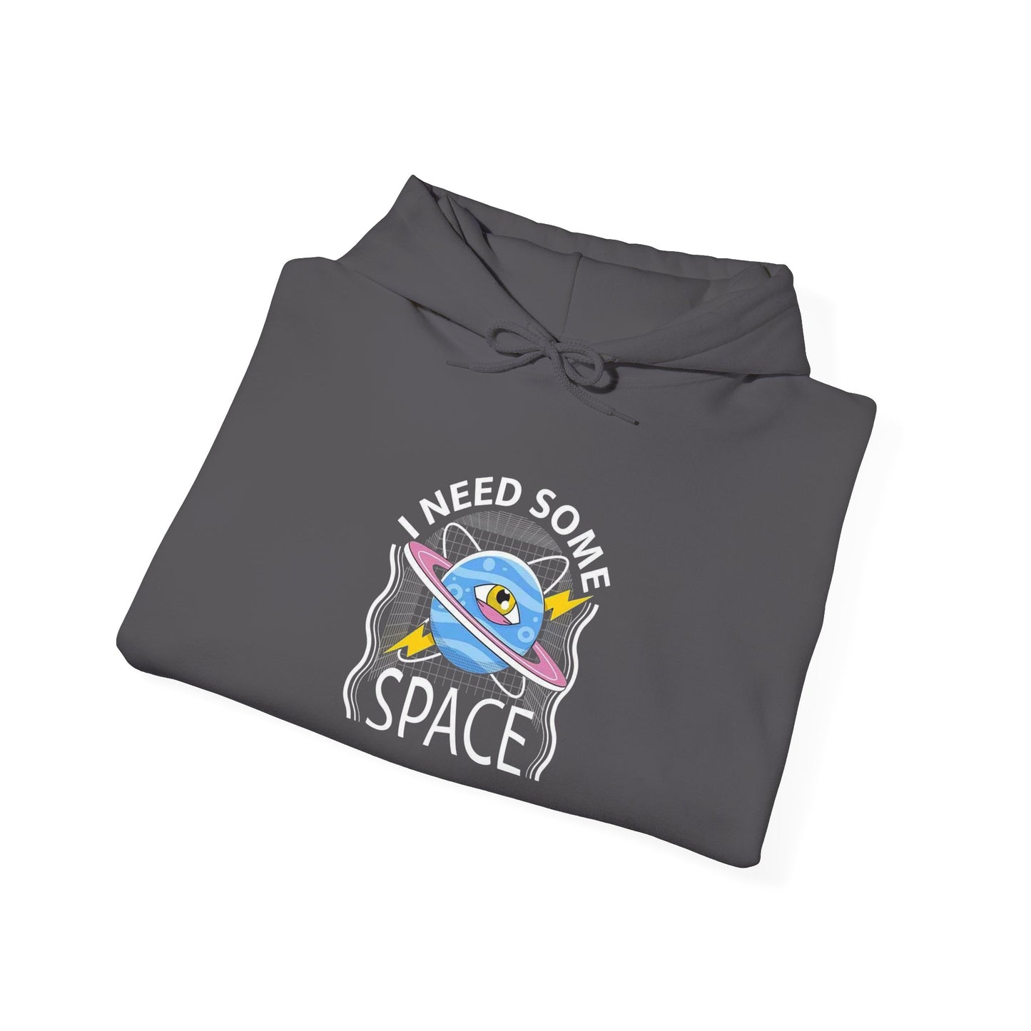 I Need Some Space - Hoodie