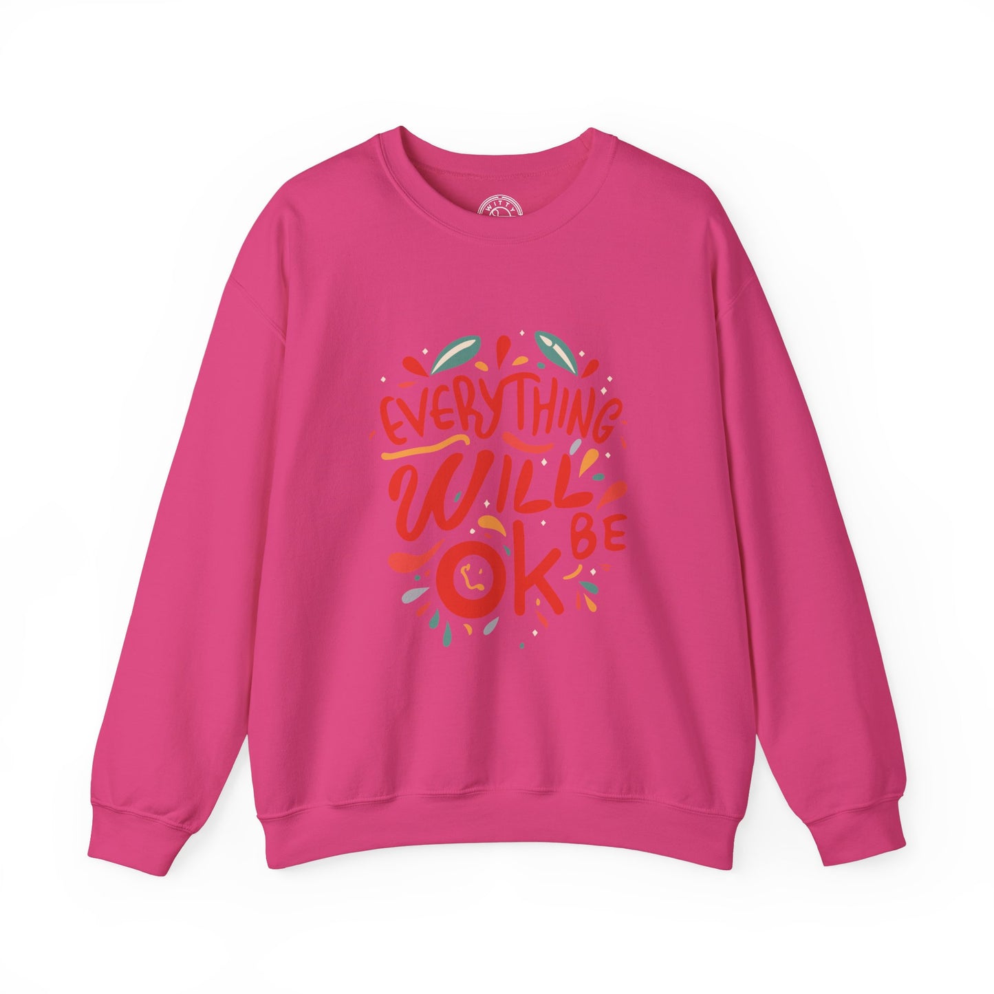 Everything will be OK - Sweatshirt