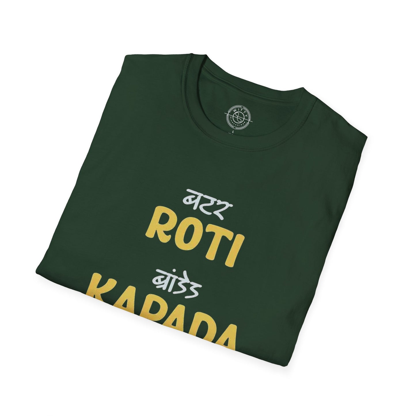 Roti Kapda Aur Makan - T-Shirt