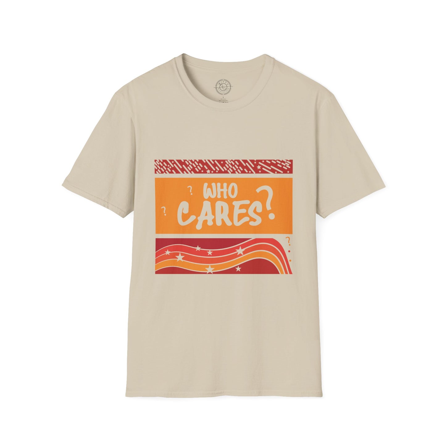 Who Cares - T-Shirt