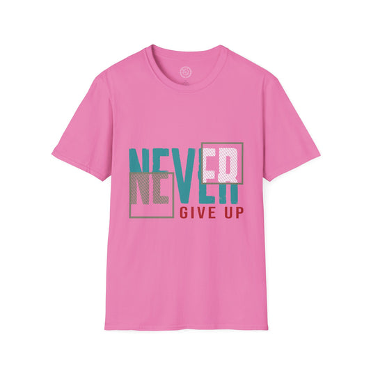 Never Give Up - T-Shirt