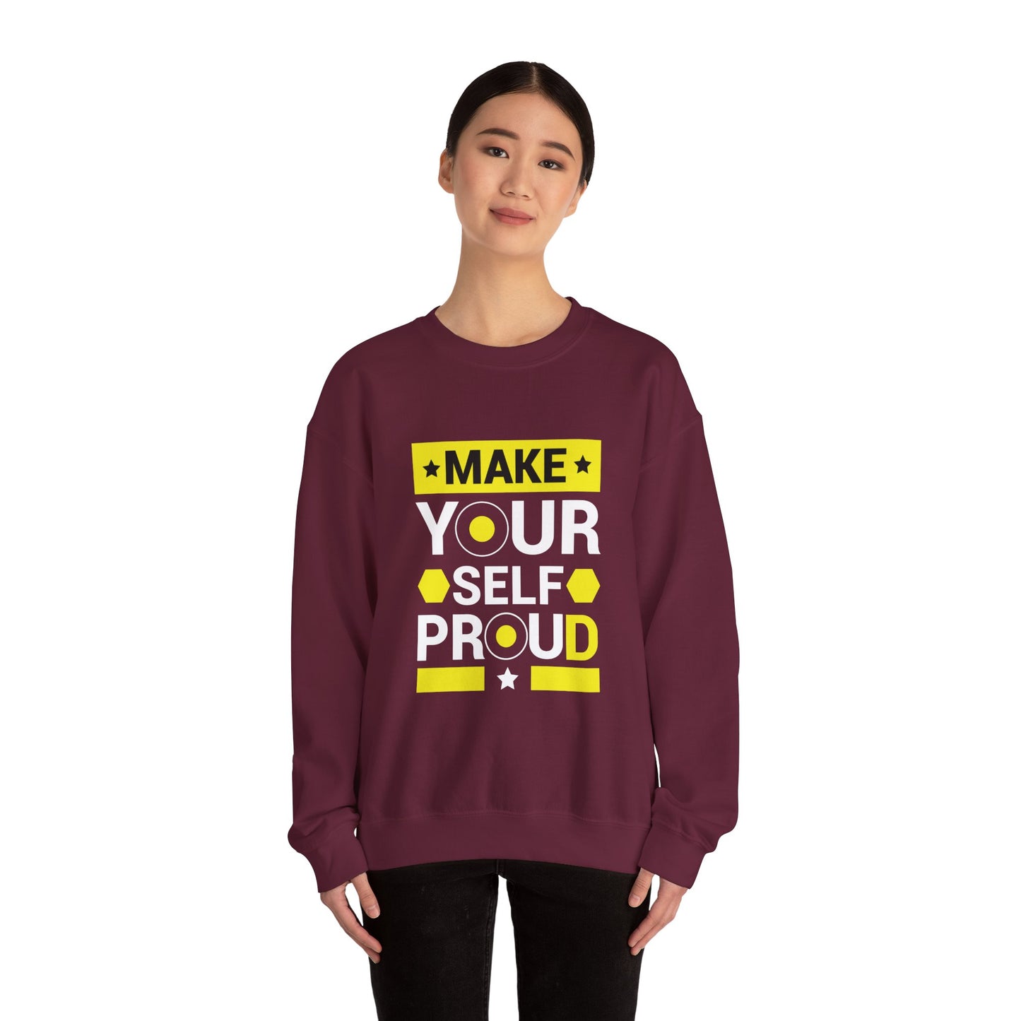 Make Yourself Proud - Sweatshirt