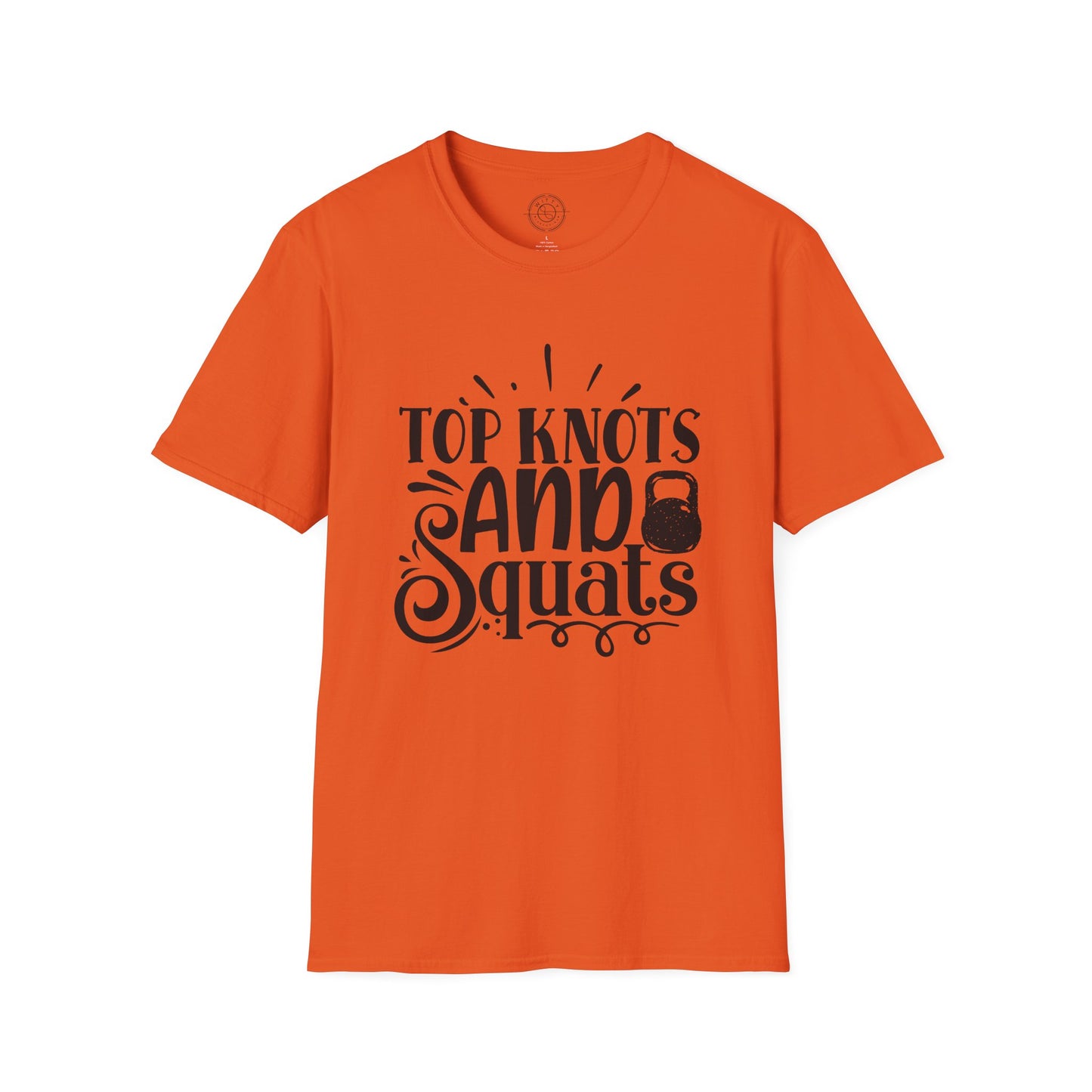 Top Knots and Squats - T-Shirt