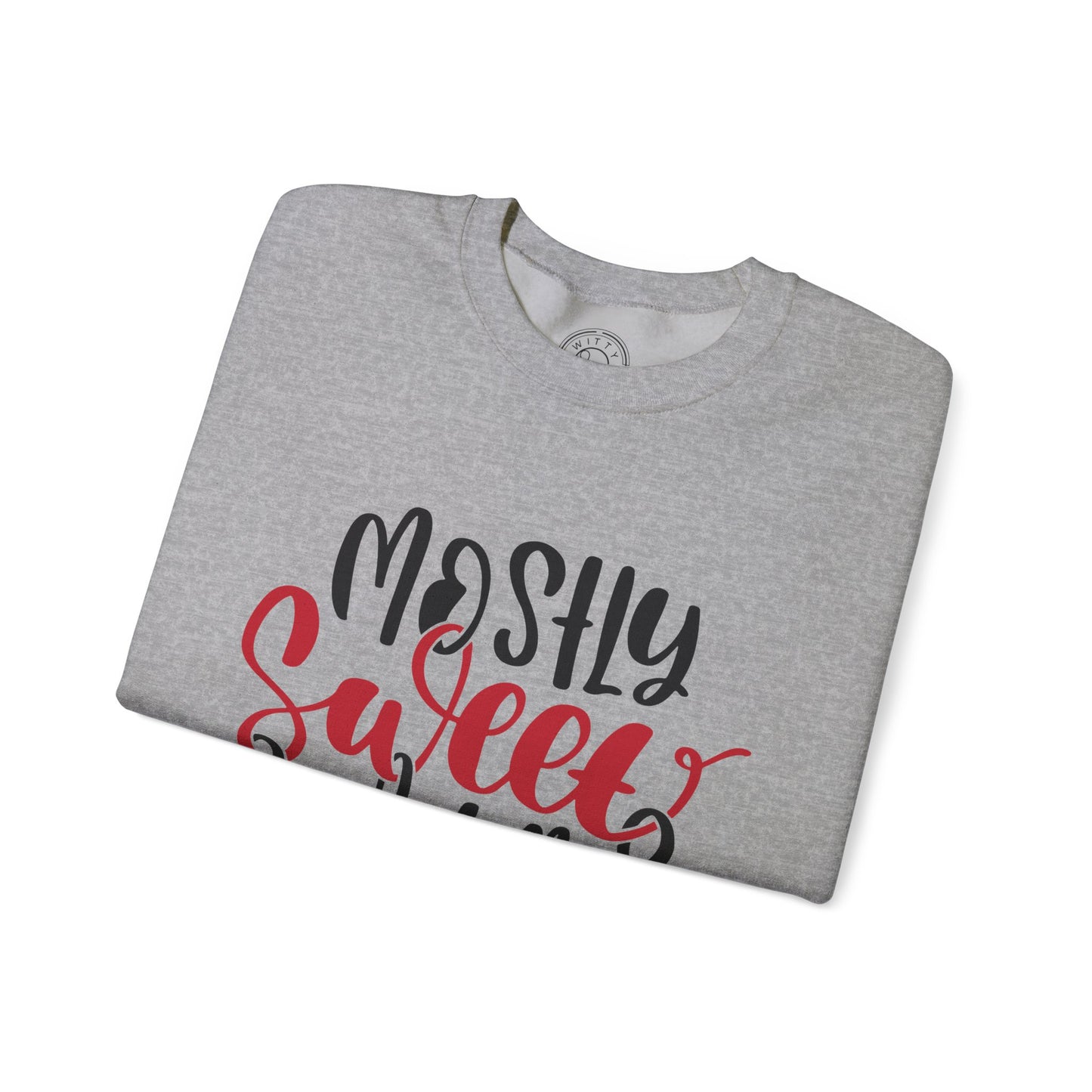 Mostly Sweet Sometimes Savage - Sweatshirt