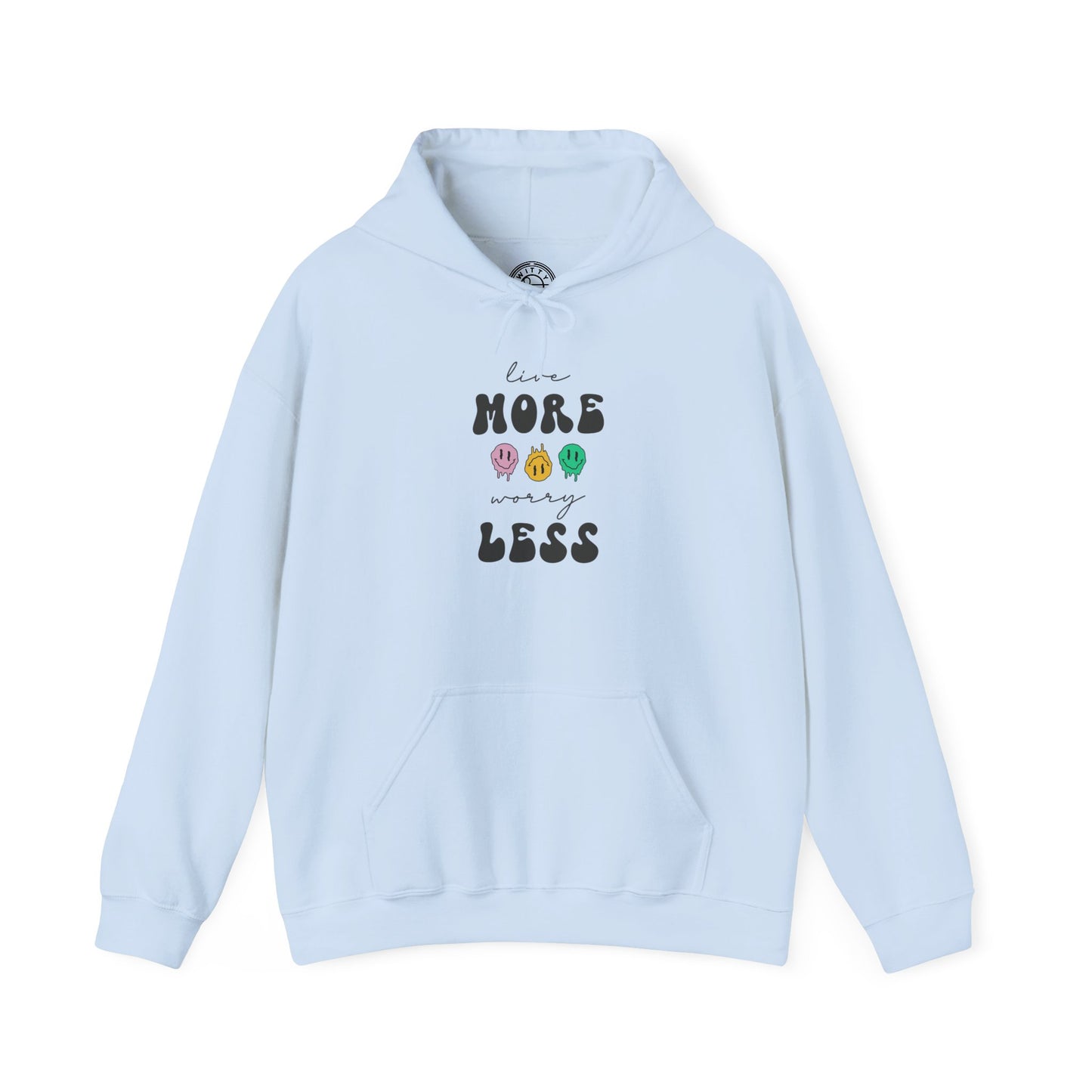 Worry Less - Hoodie