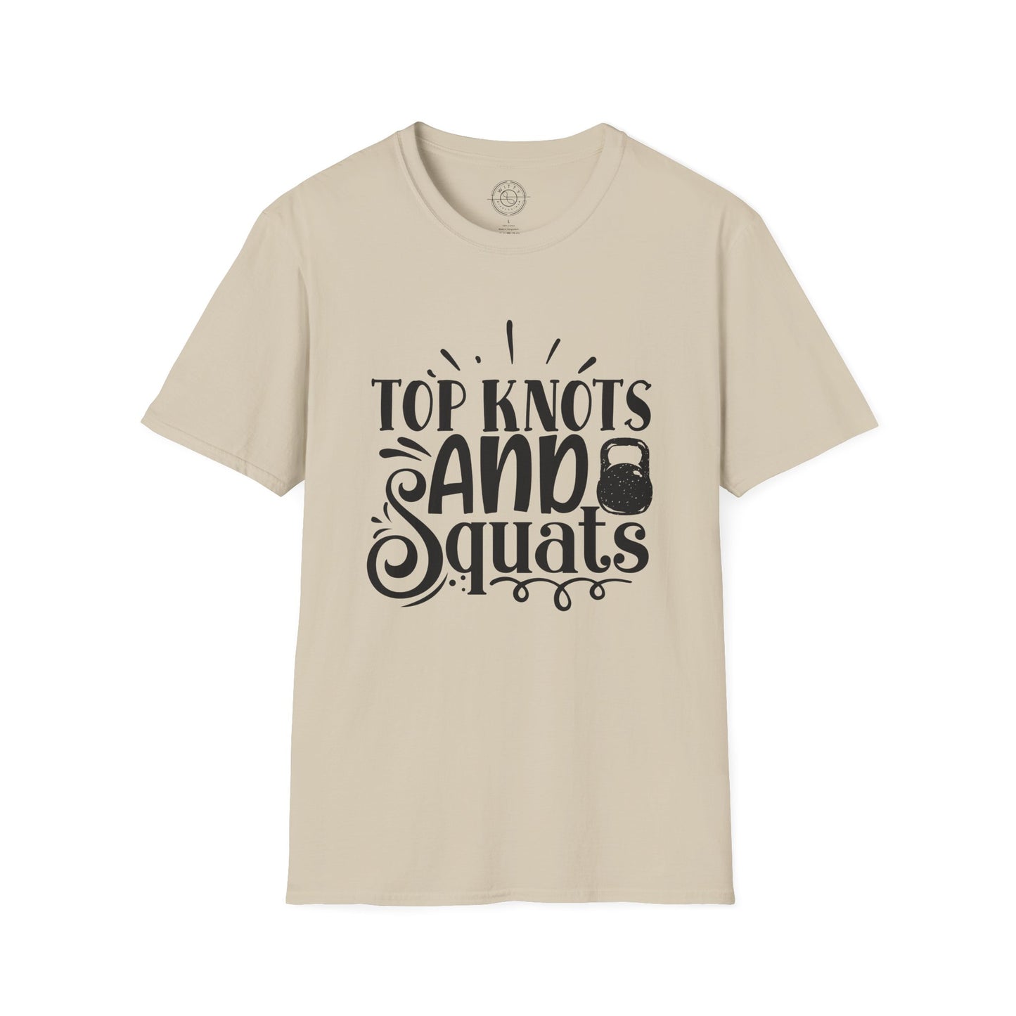 Top Knots and Squats - T-Shirt