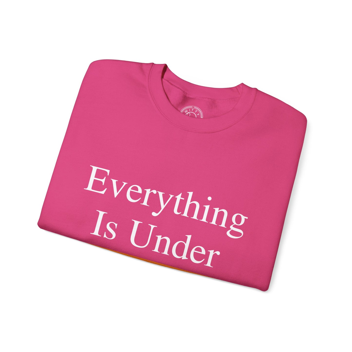 Everything is under CTRL - Sweatshirt