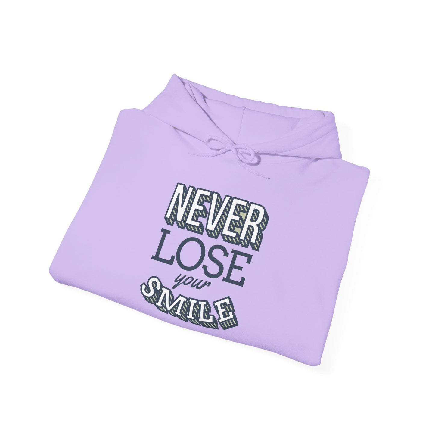 Never Lose Your Smile - Hoodie