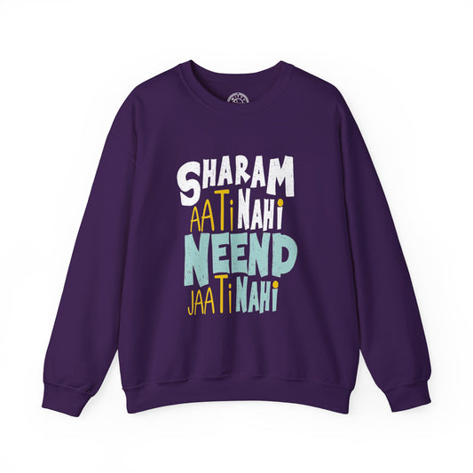 Sharam Ati Nahi Neend Jati Nahi - Sweatshirt