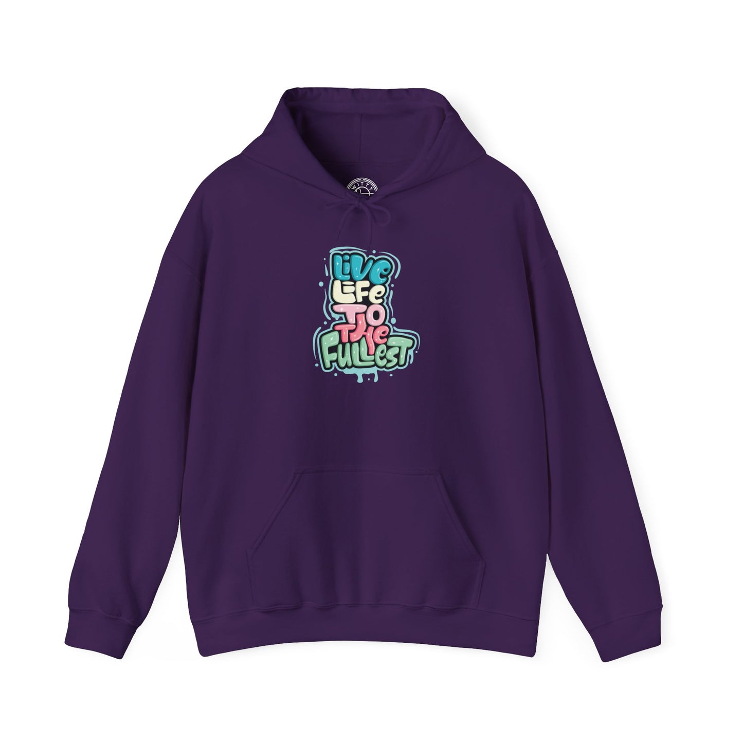 Live Life to the Fullest - Hoodie