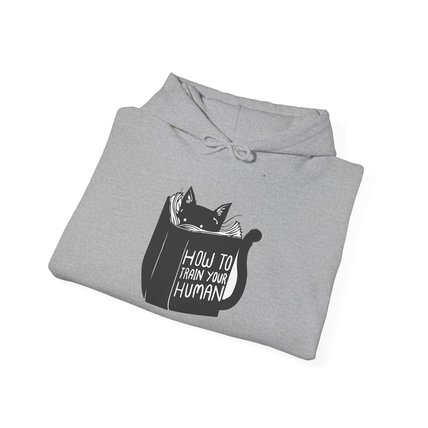 How To Train Your Human - Hoodie
