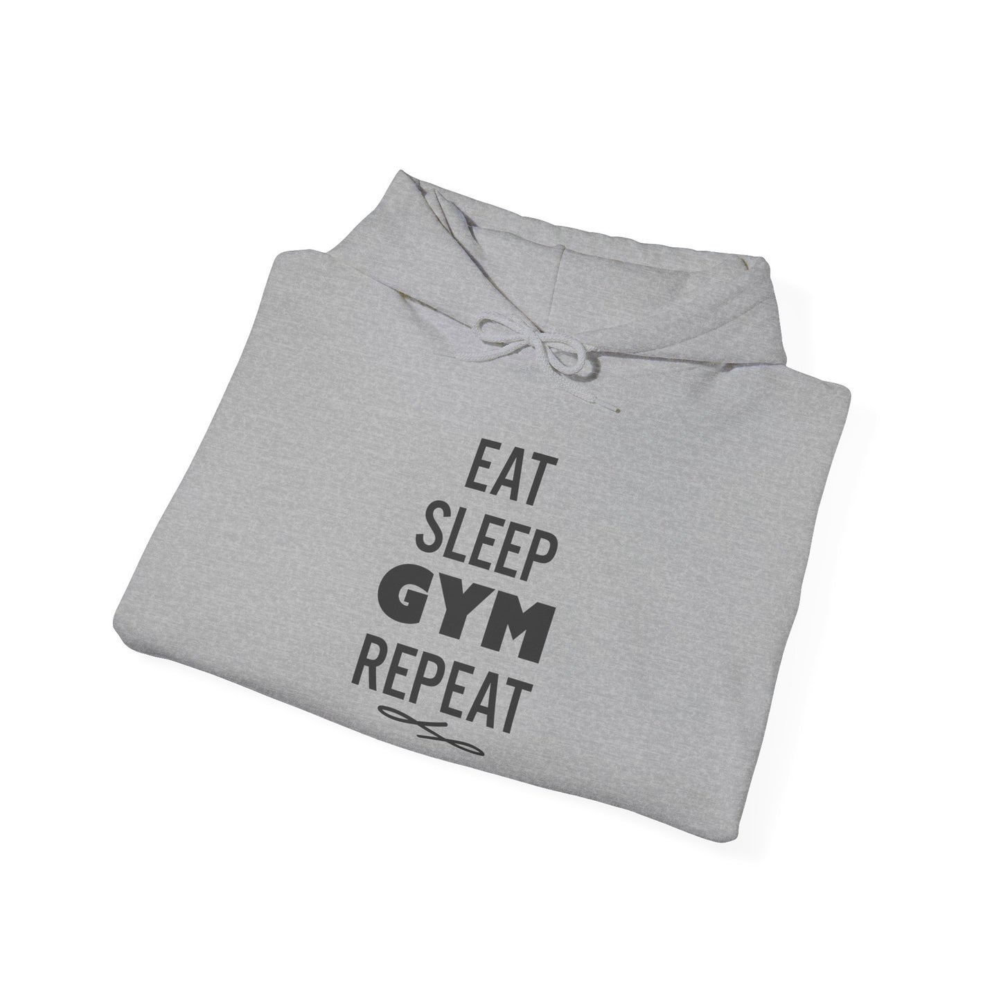 Eat Sleep GYM Repeat - Hoodie