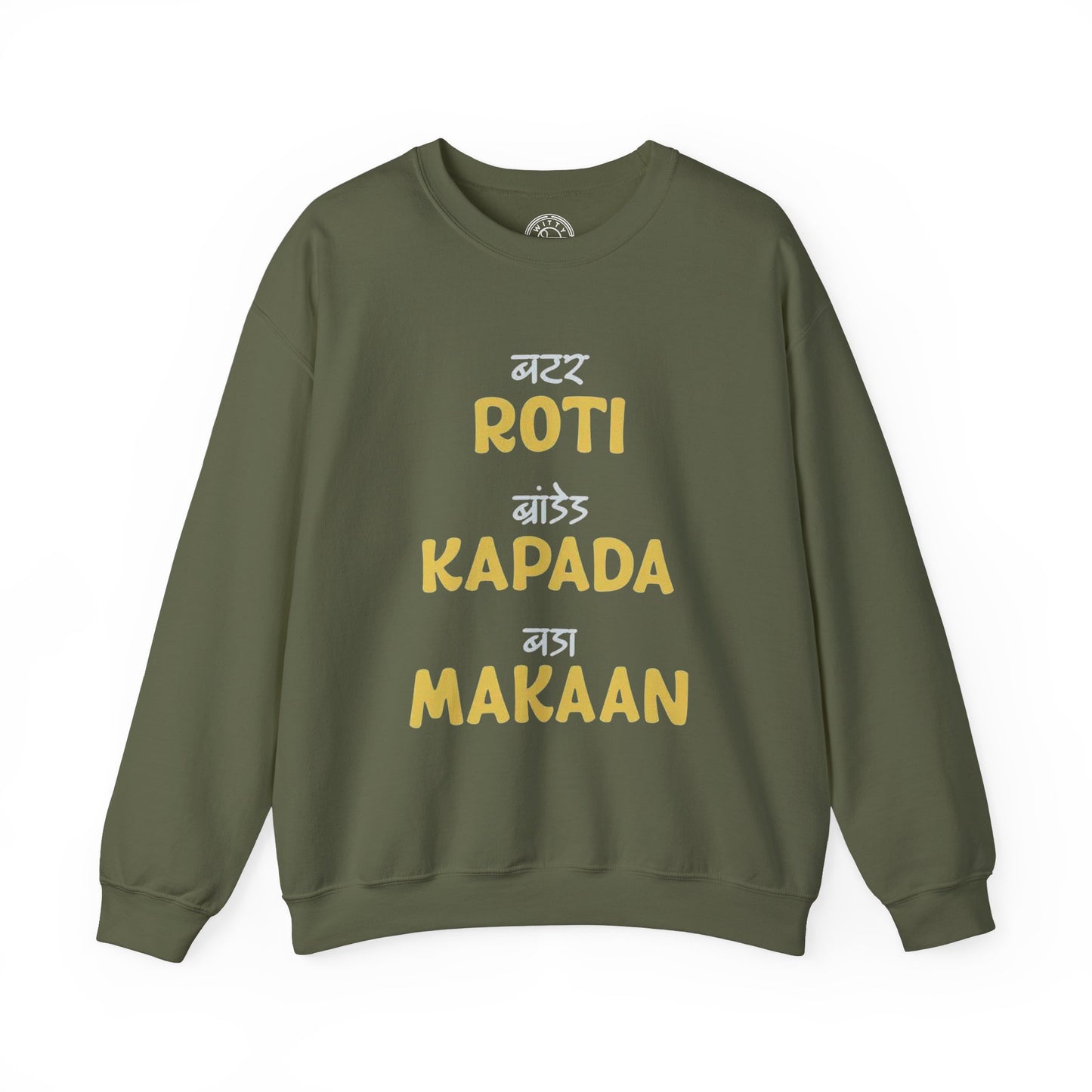 Roti Kapda Aur Makaan - Sweatshirt