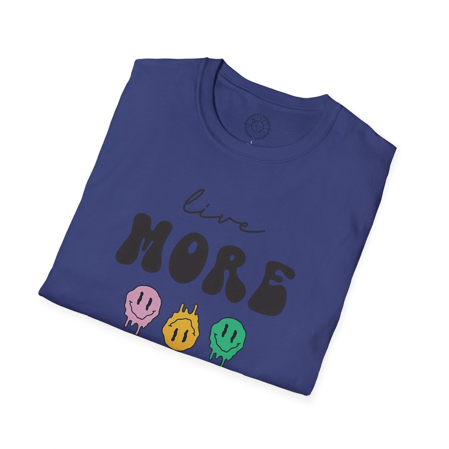 Worry Less T-Shirt