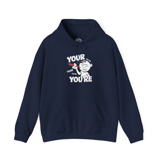 You're Vs Your - Hoodie