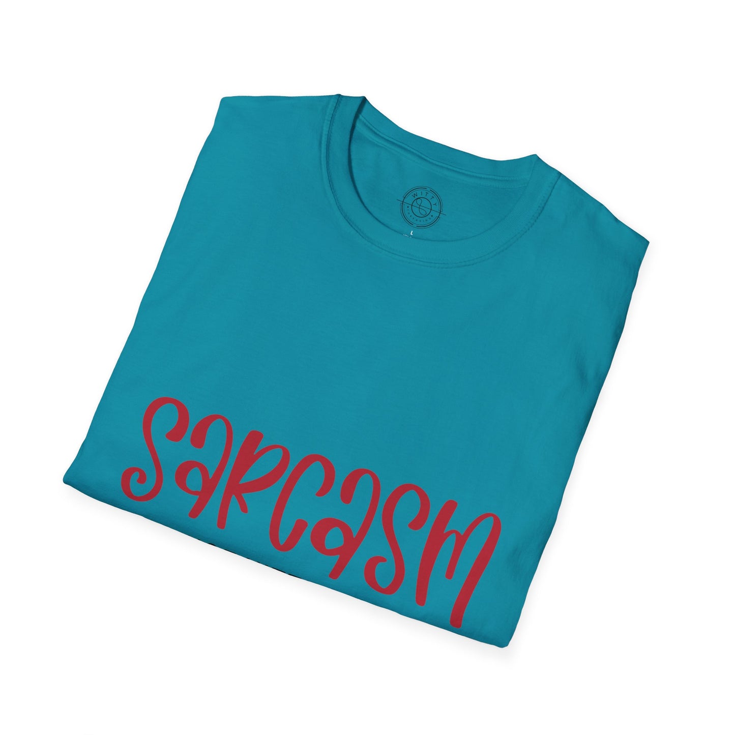 Sarcasm - T-Shirt