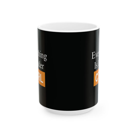 Everything is under CTRL - Mug