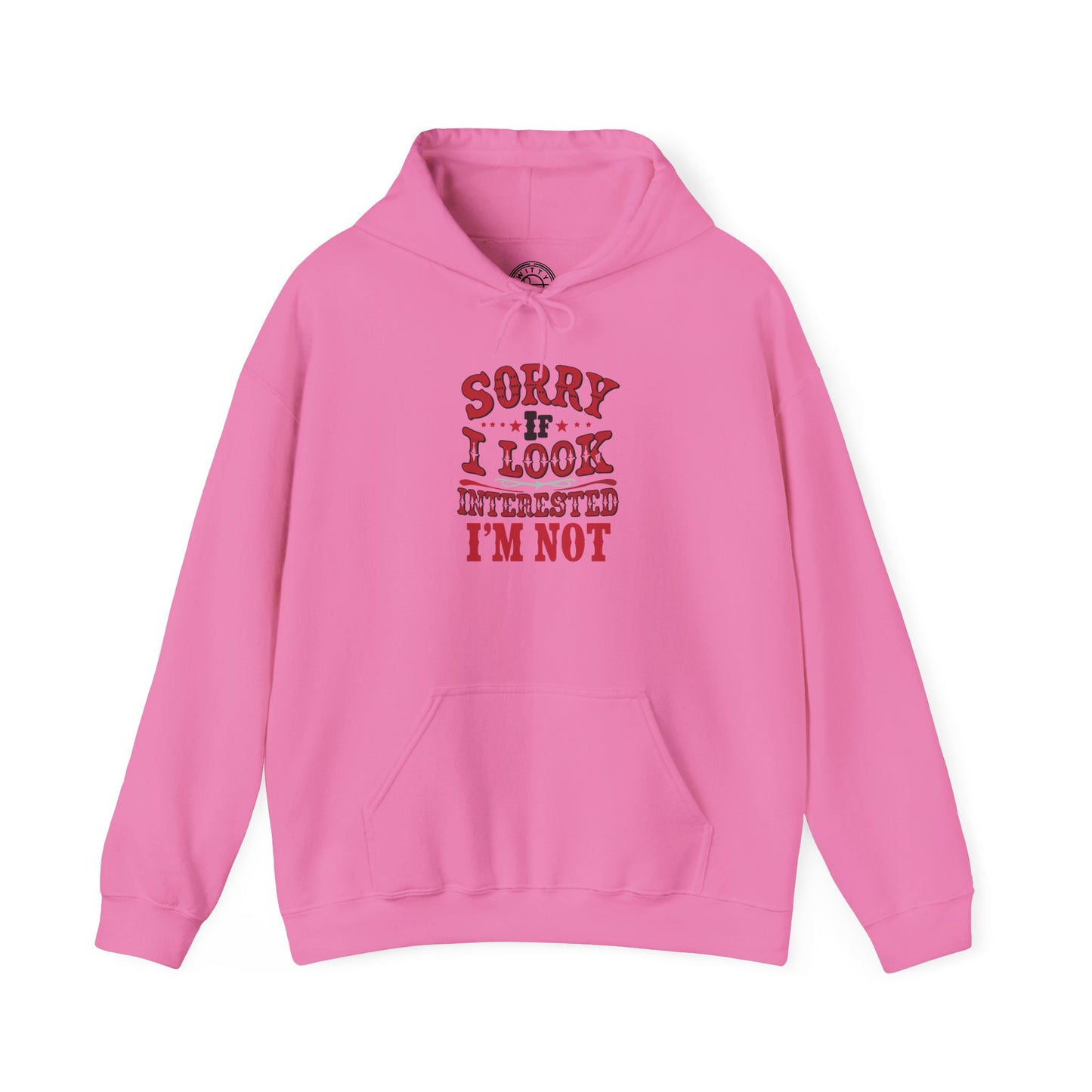 I'm Not Interested - Hoodie