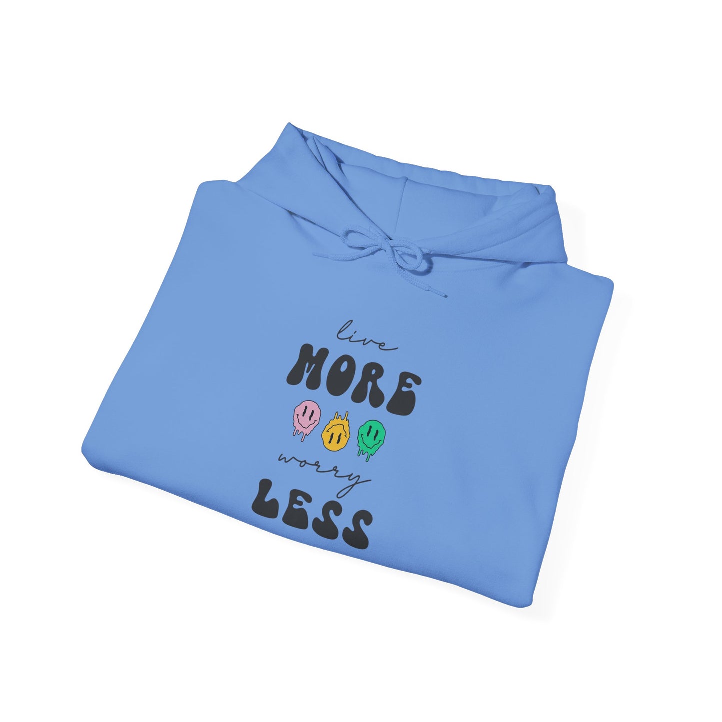 Worry Less - Hoodie