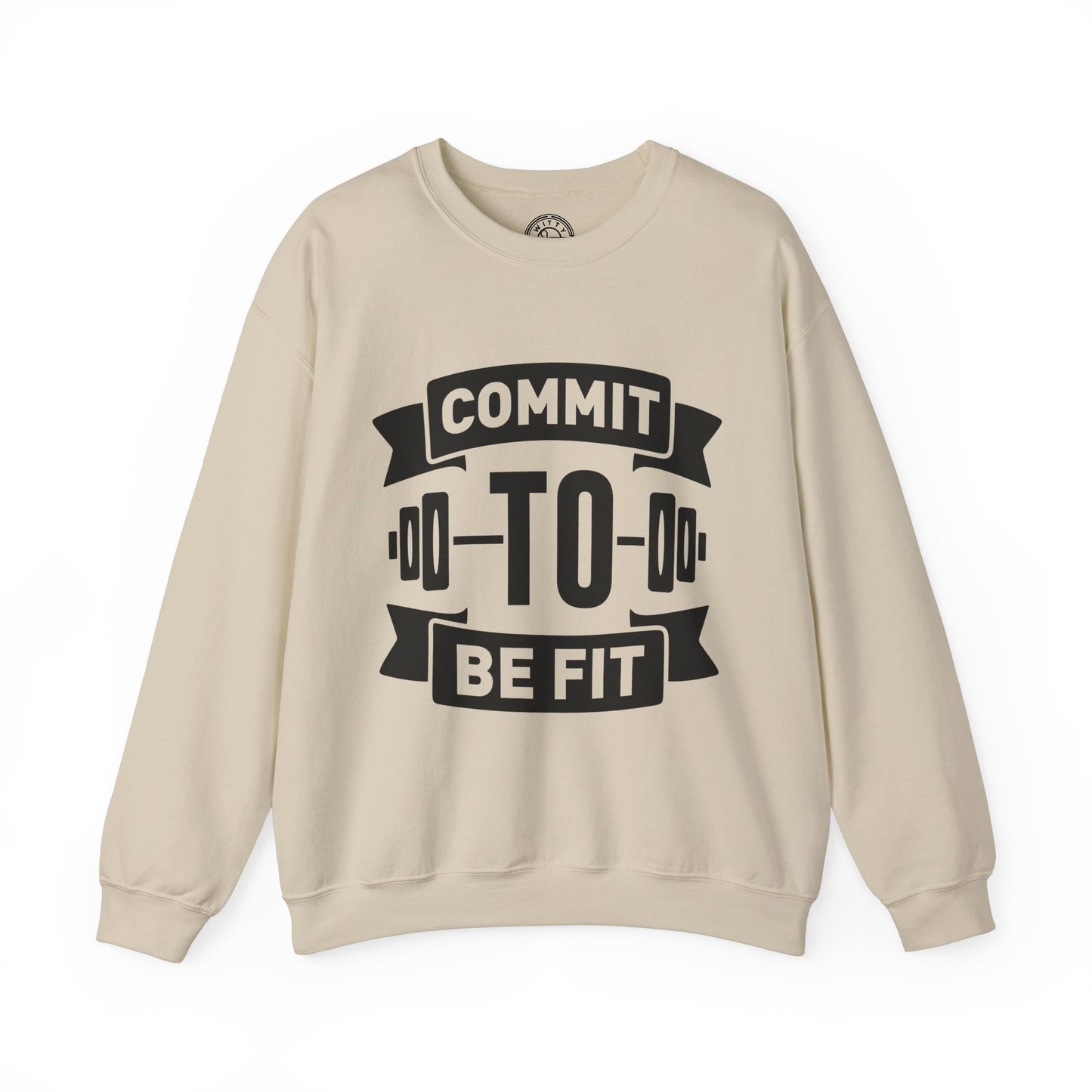 Commit to be FIT - Sweatshirt