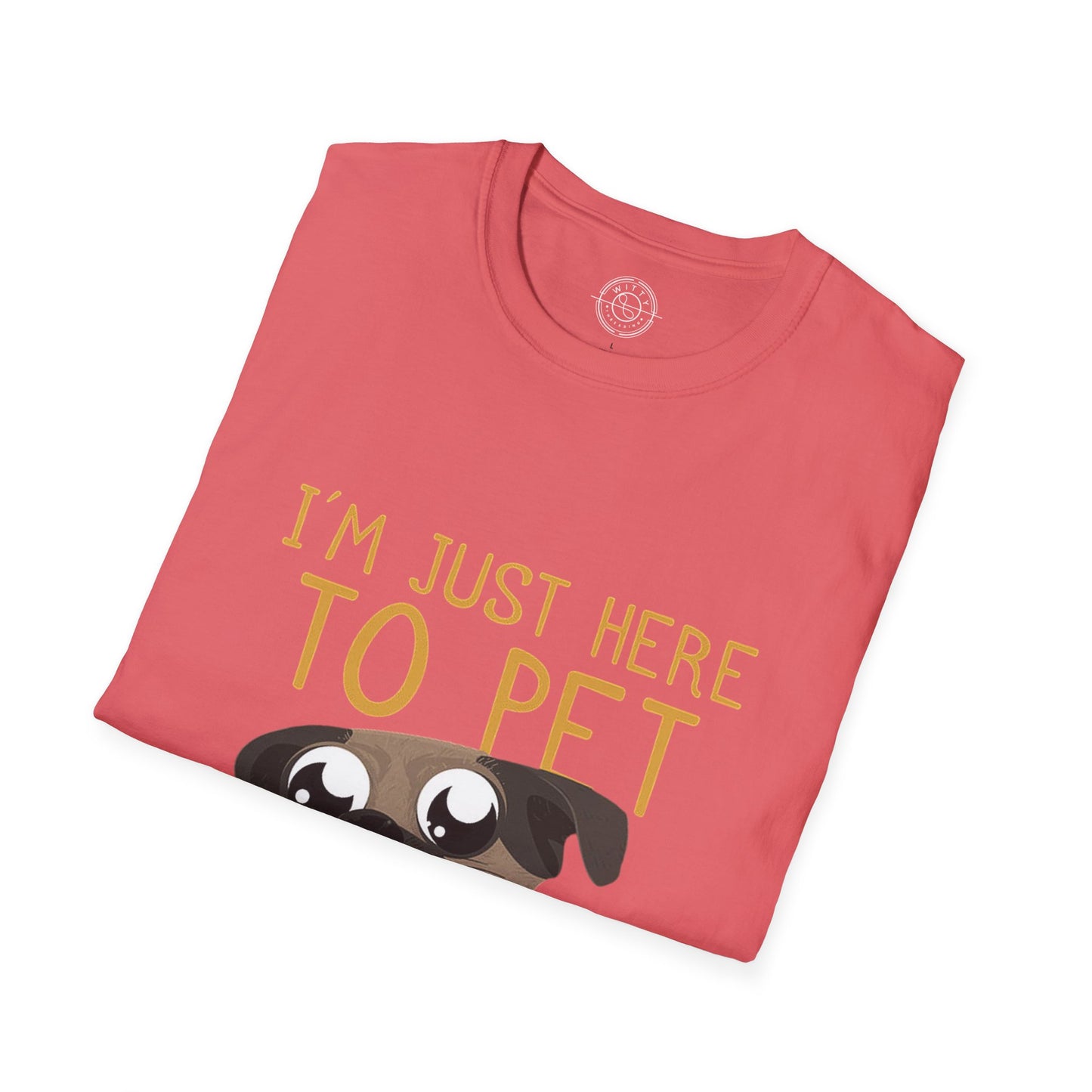 I'm Just Here - T-Shirt
