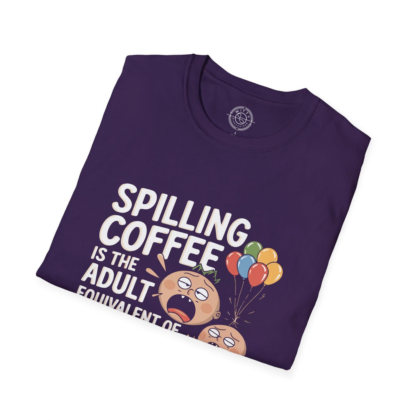 Spilling Coffee- T-Shirt