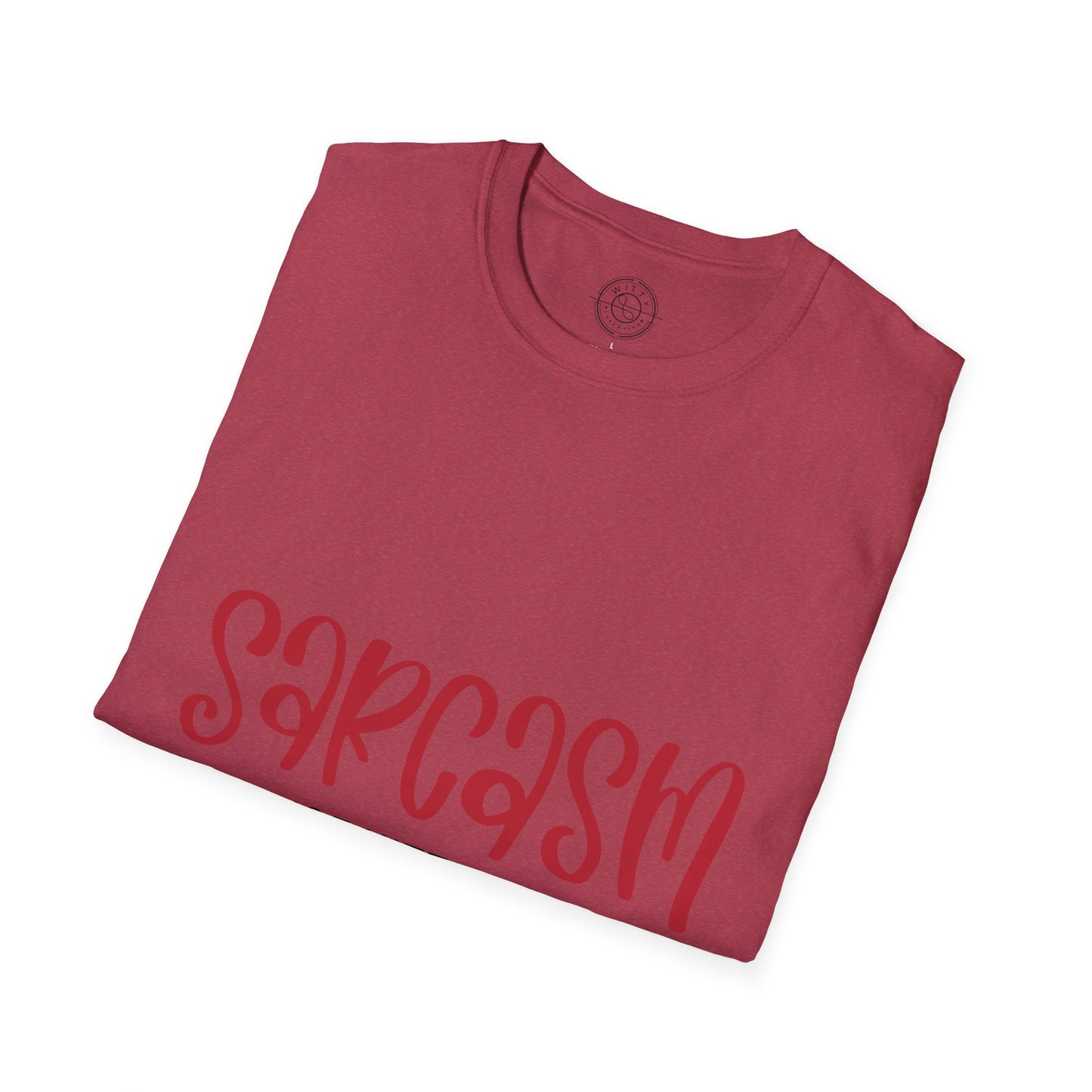 Sarcasm - T-Shirt