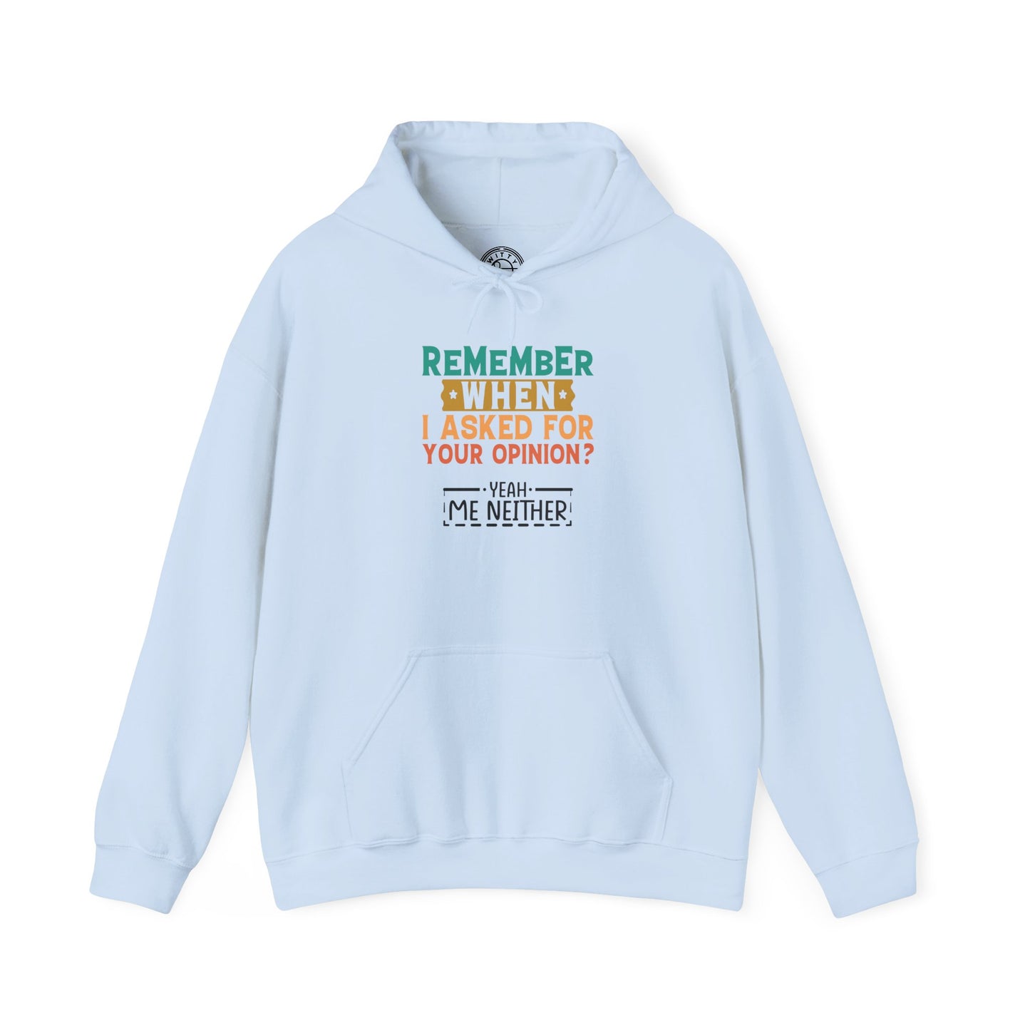 Opinions? - Hoodie