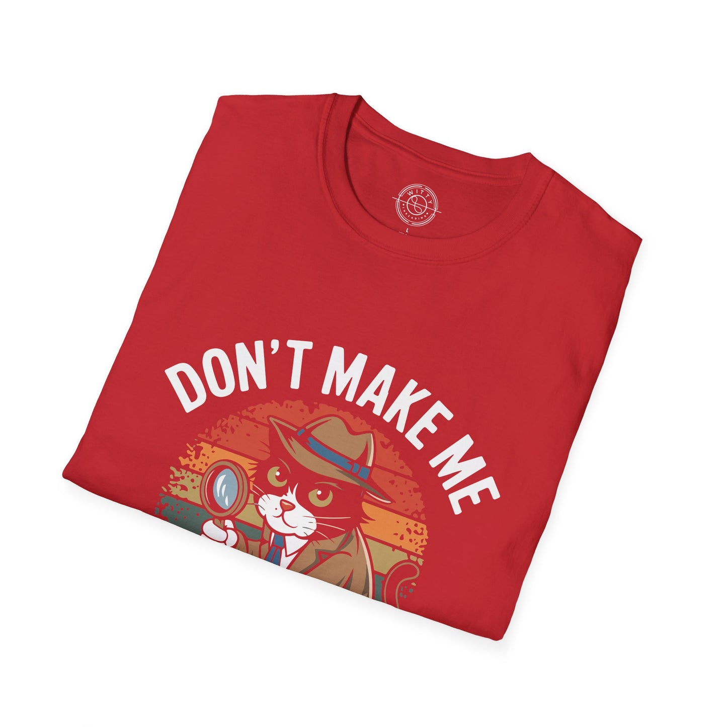 Purr-Sue You - T-Shirt