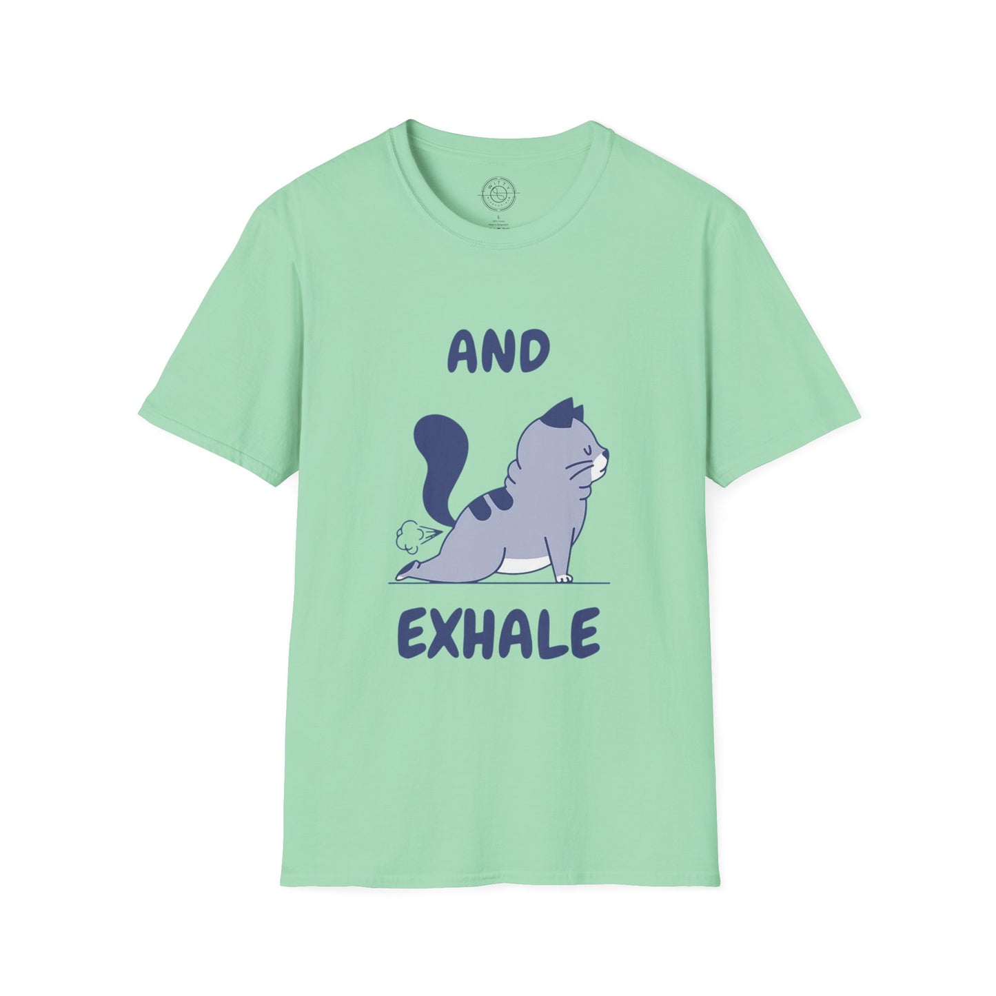 And Exhale - T-Shirt