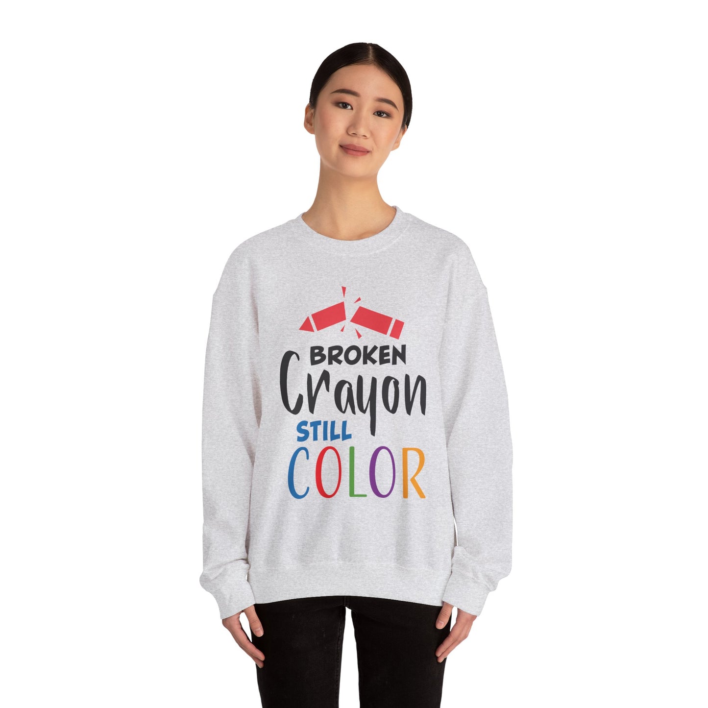 Broken Crayon Still Color - Sweatshirt