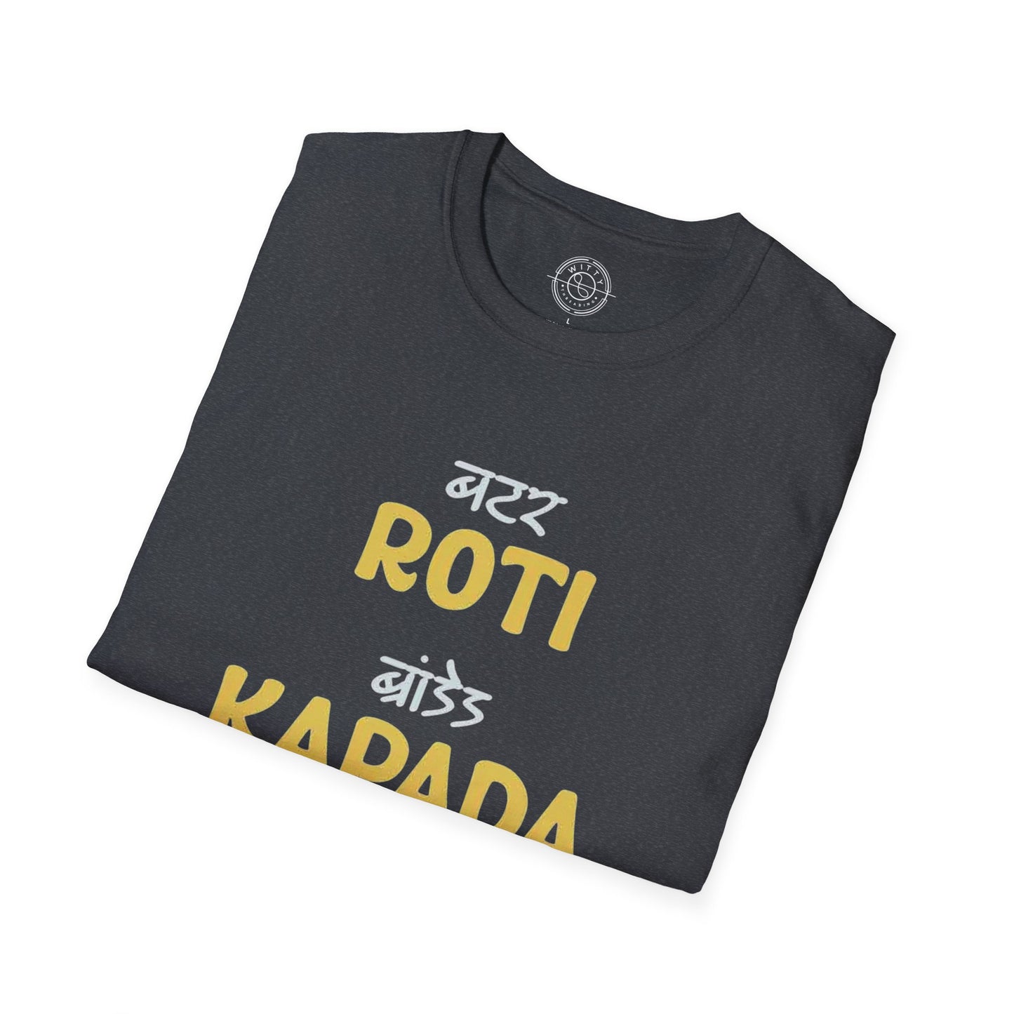 Roti Kapda Aur Makan - T-Shirt