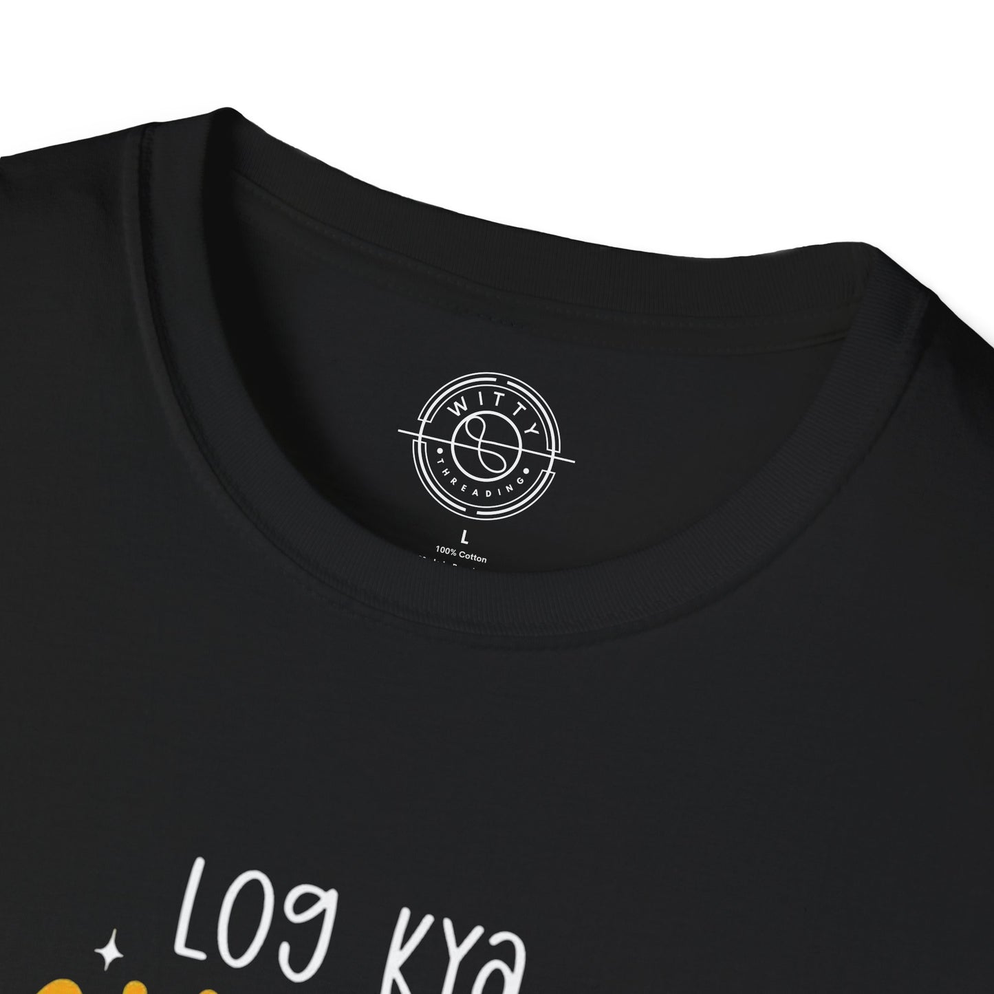 Log Kya Kahenge - T-Shirt