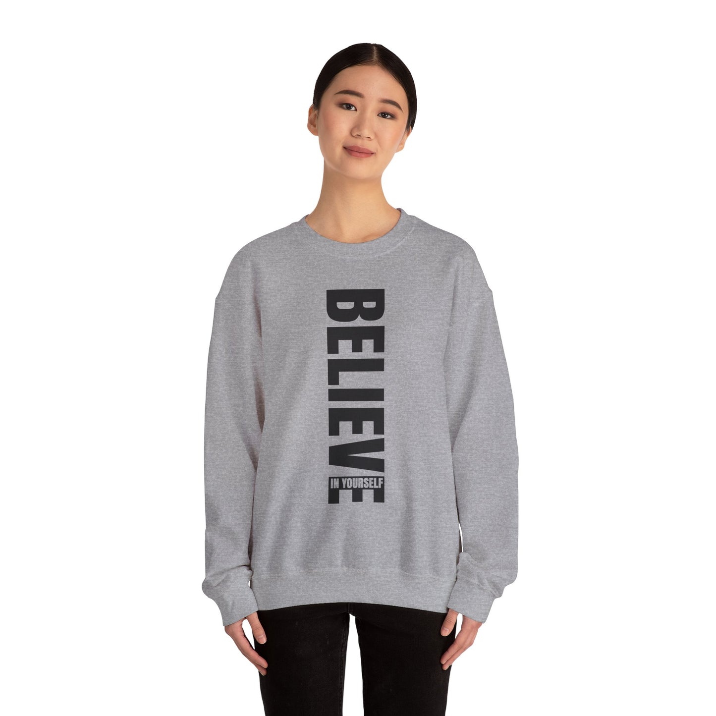 Believe in Yourself - Sweatshirt