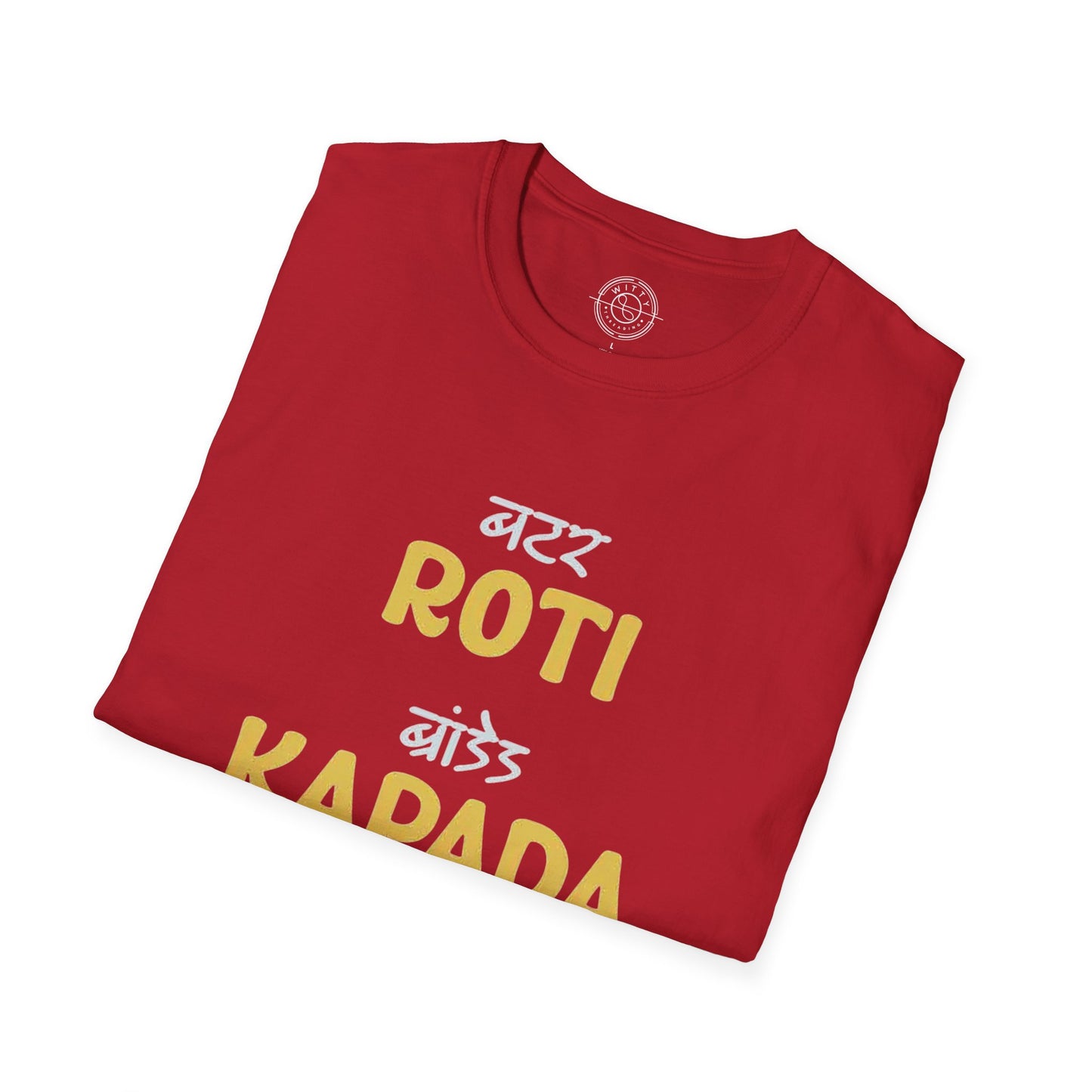 Roti Kapda Aur Makan - T-Shirt