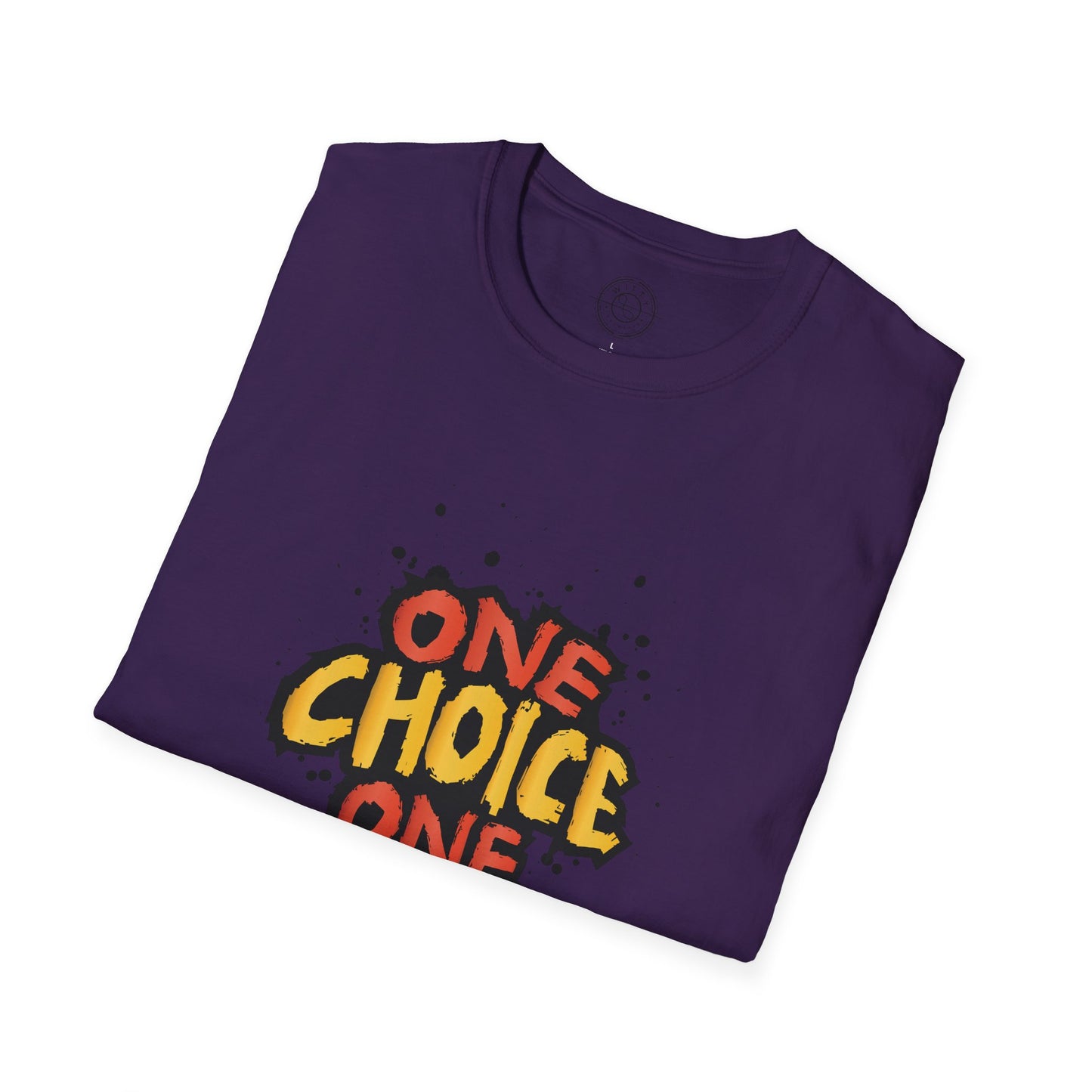 One Choice One Life - T-Shirt