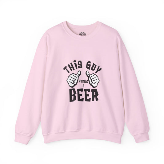 This guy needs a BEER - Sweatshirt