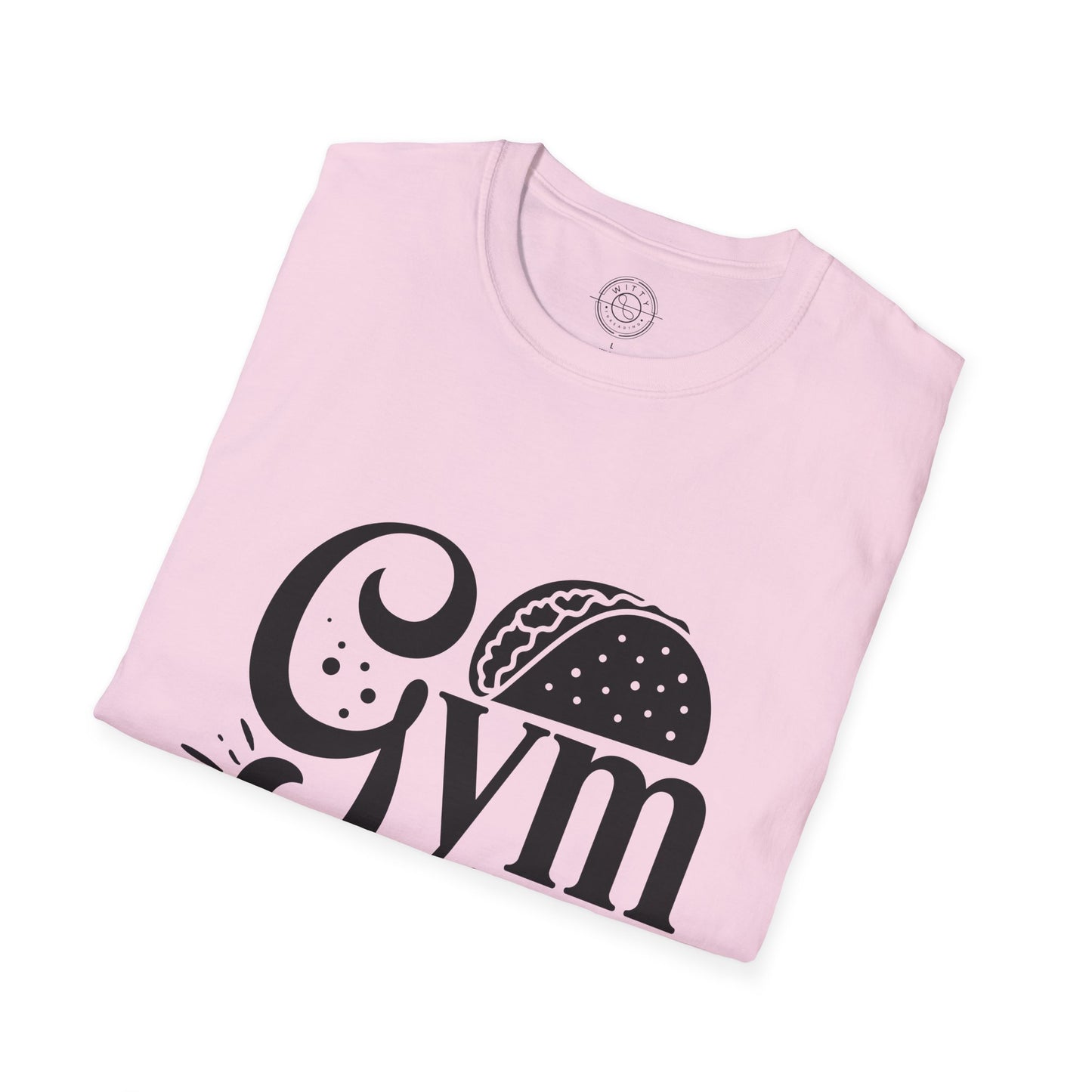 Gym now Tacos later - T-Shirt